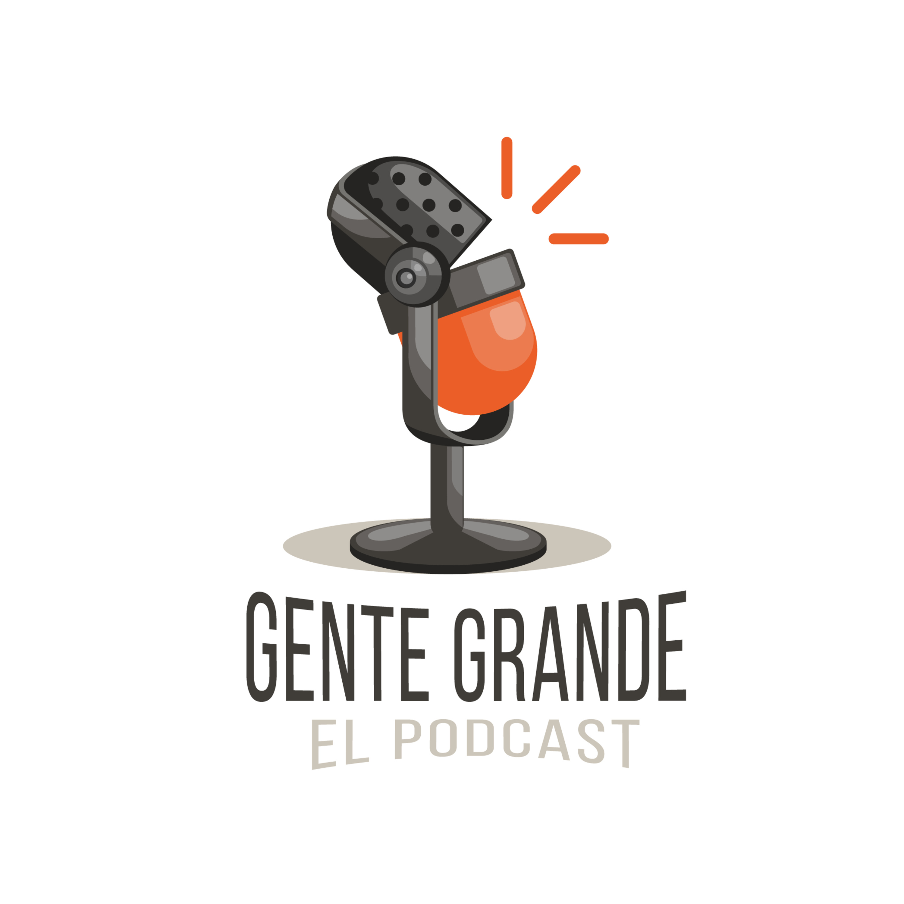 Gente Grande El Podcast
