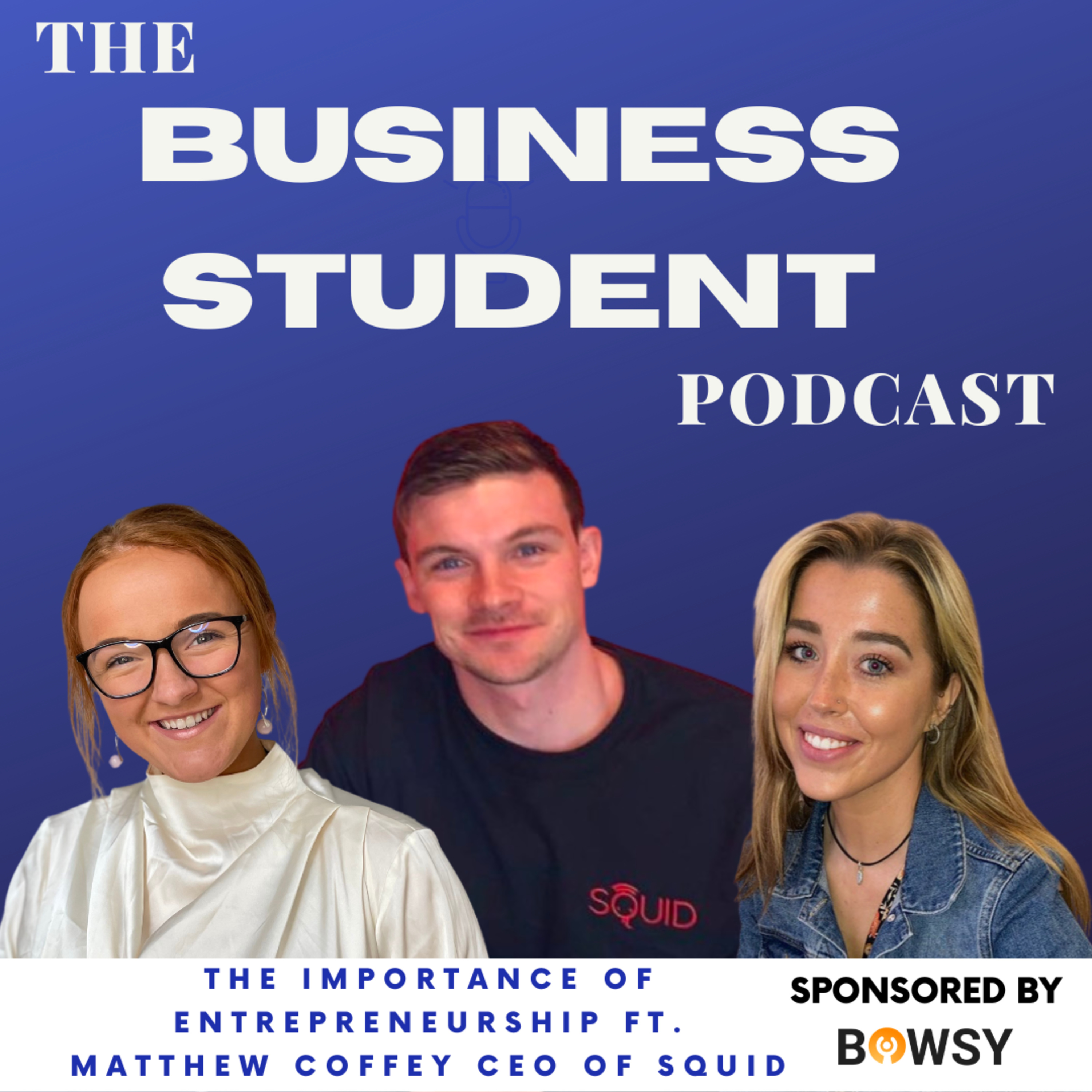 The Business Student Podcast