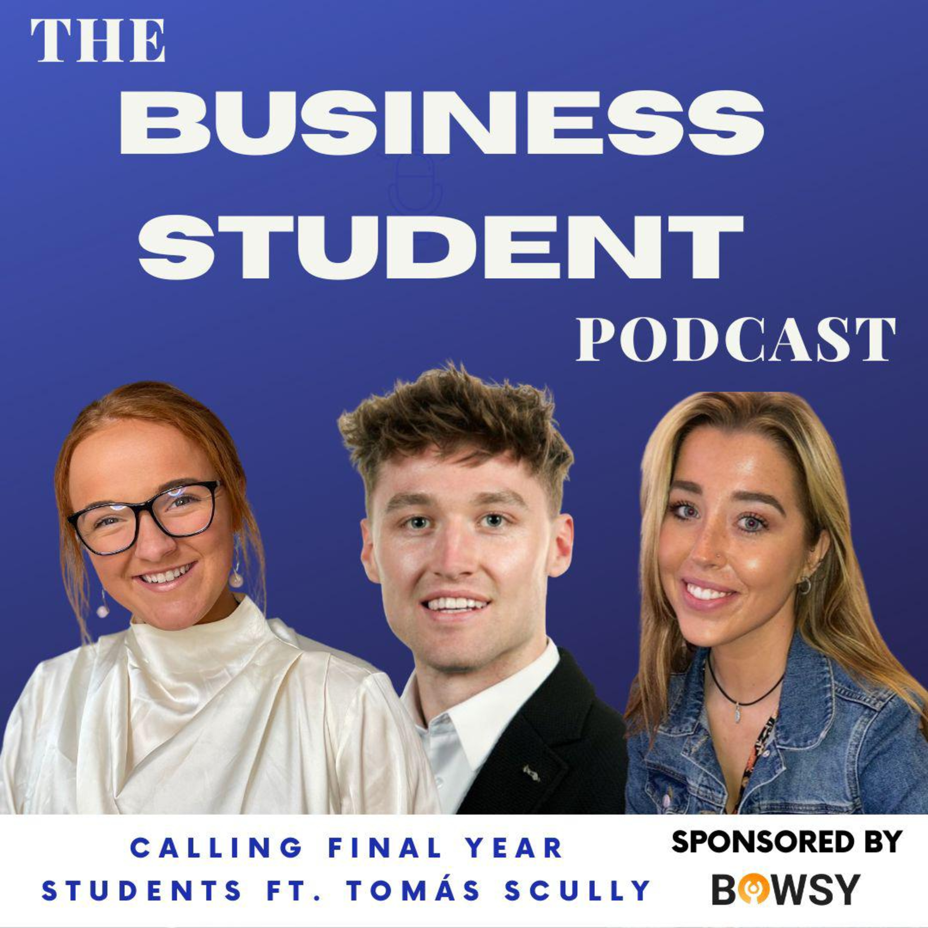 The Business Student Podcast