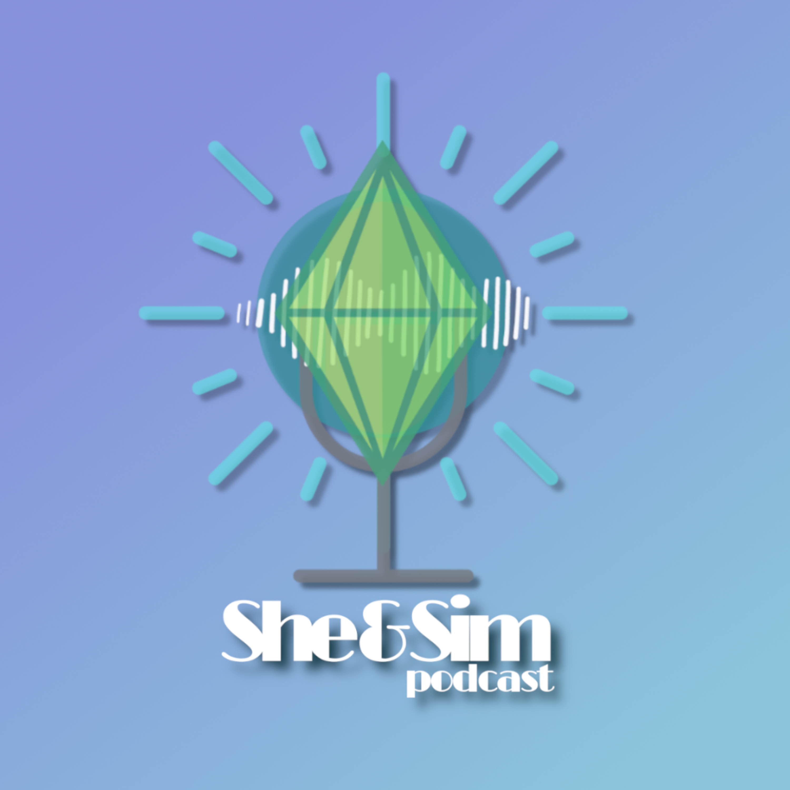 She & Sim Podcast