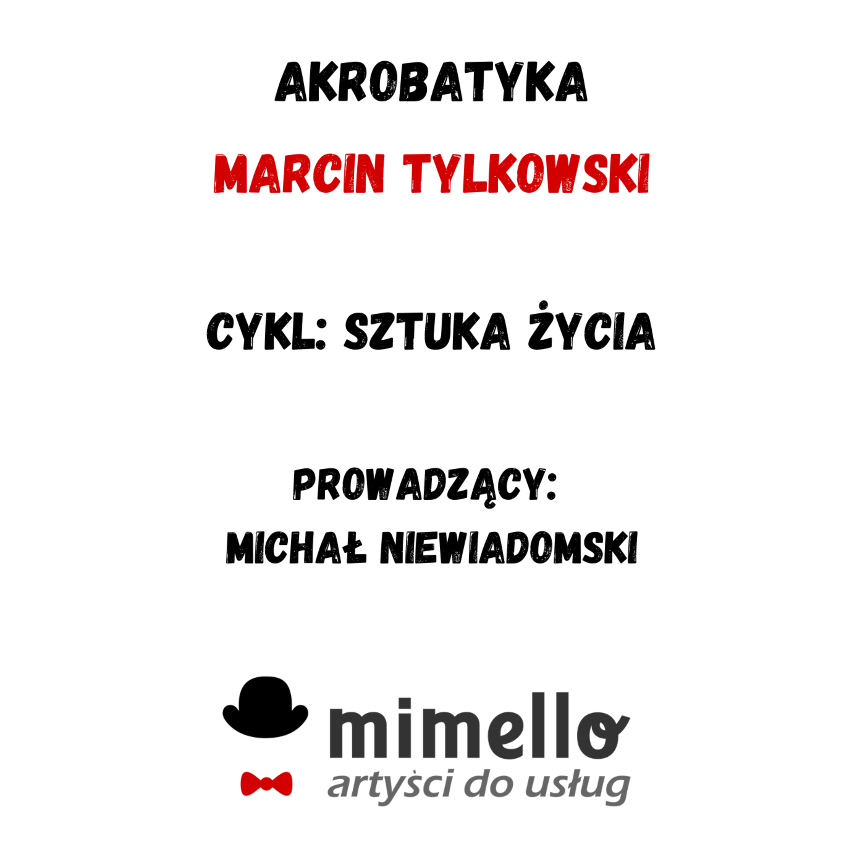 Sztuka życia - Cykl wywiadów Mimello