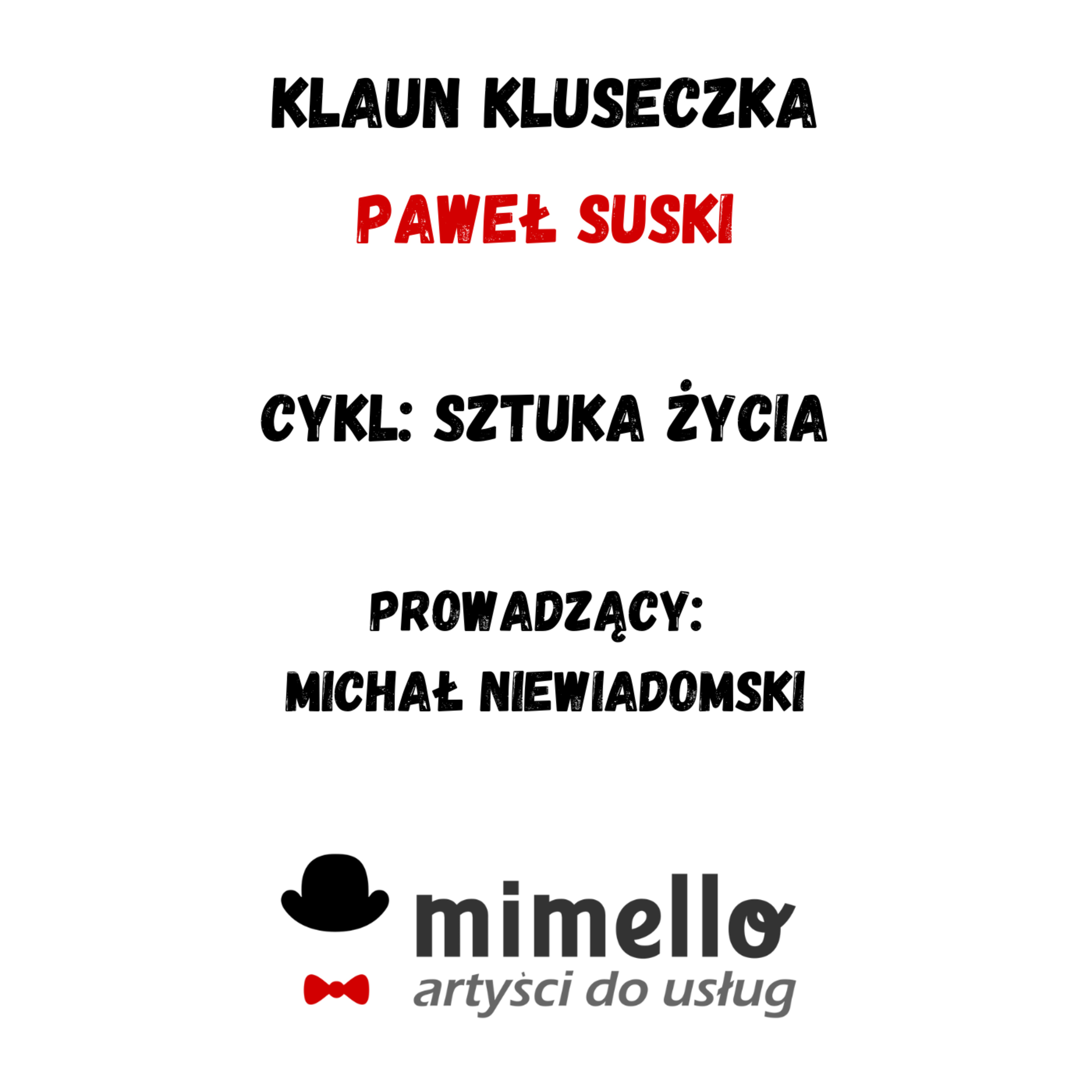 Sztuka życia - Cykl wywiadów Mimello