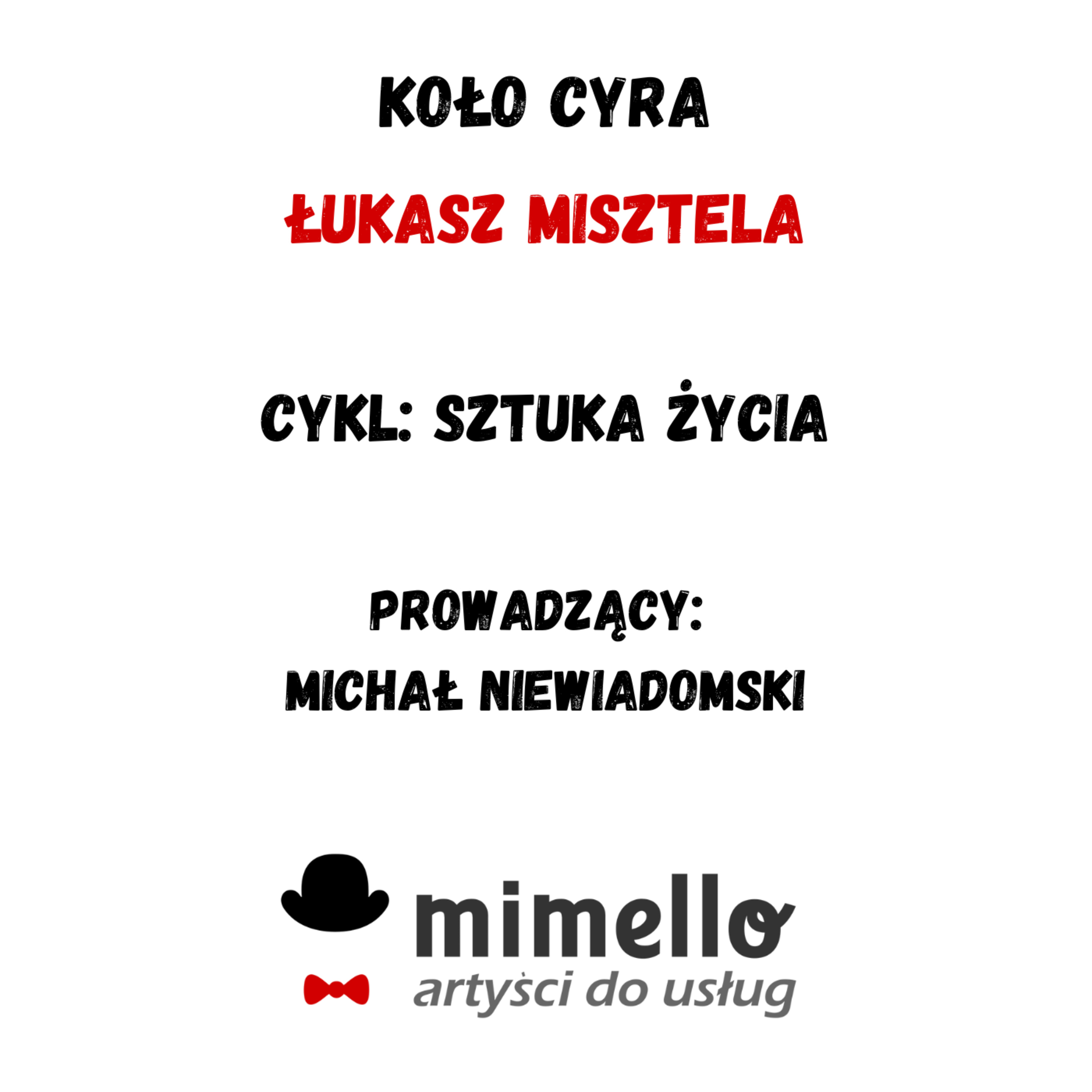Sztuka życia - Cykl wywiadów Mimello