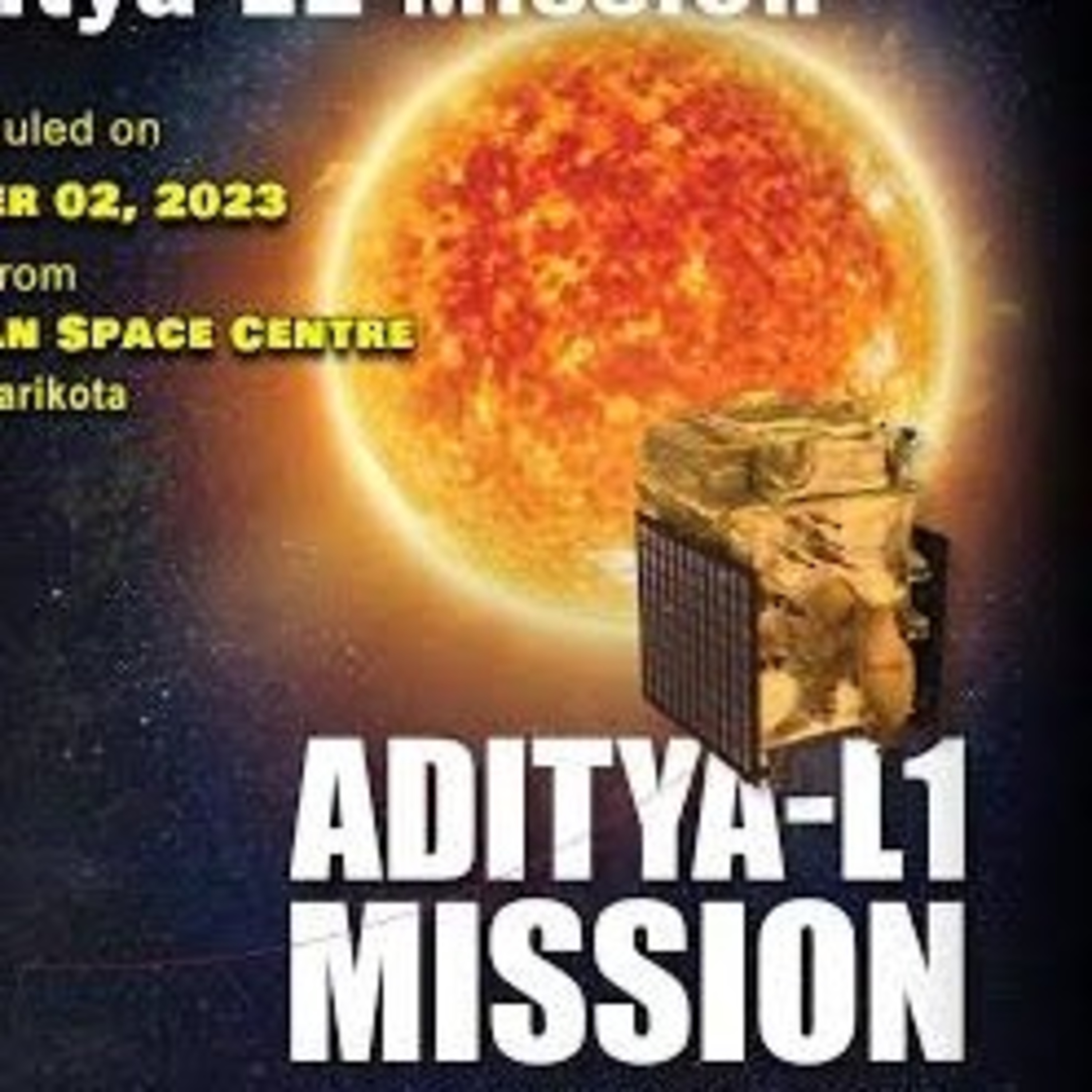 CA - Aaditya L1 (India's 1st Sun Mission) episode artwork