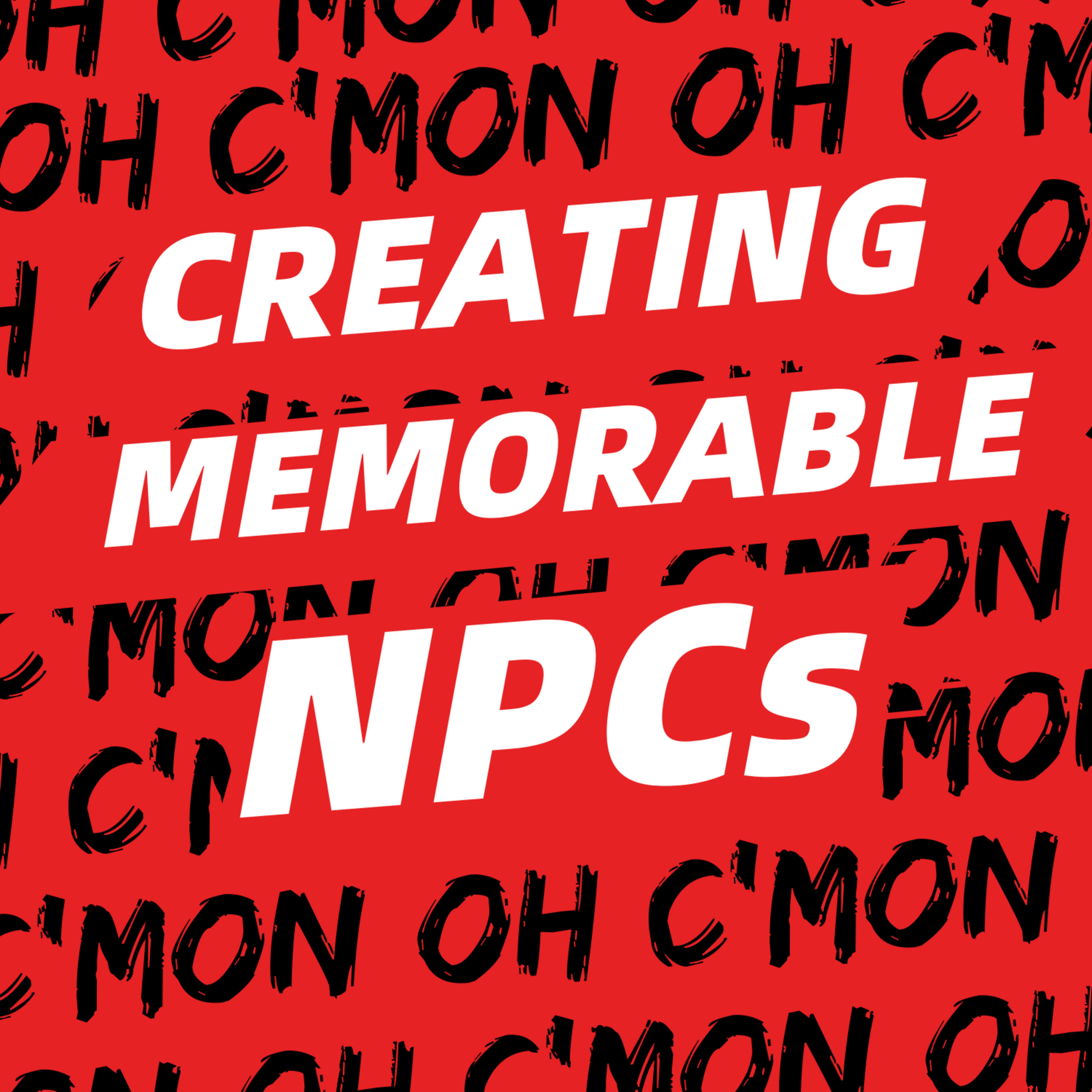 Creating Memorable NPCs