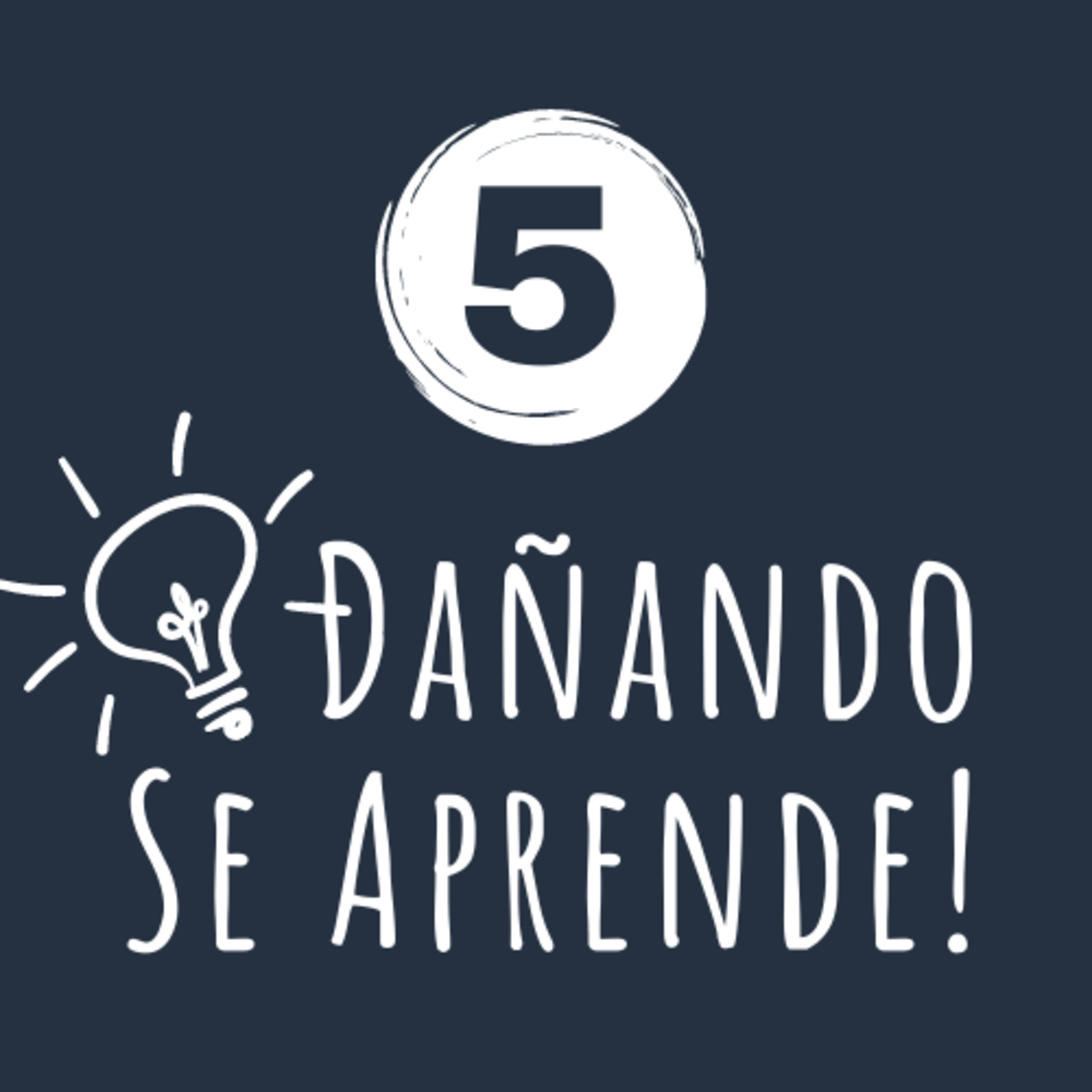 Dañando Se Aprende!