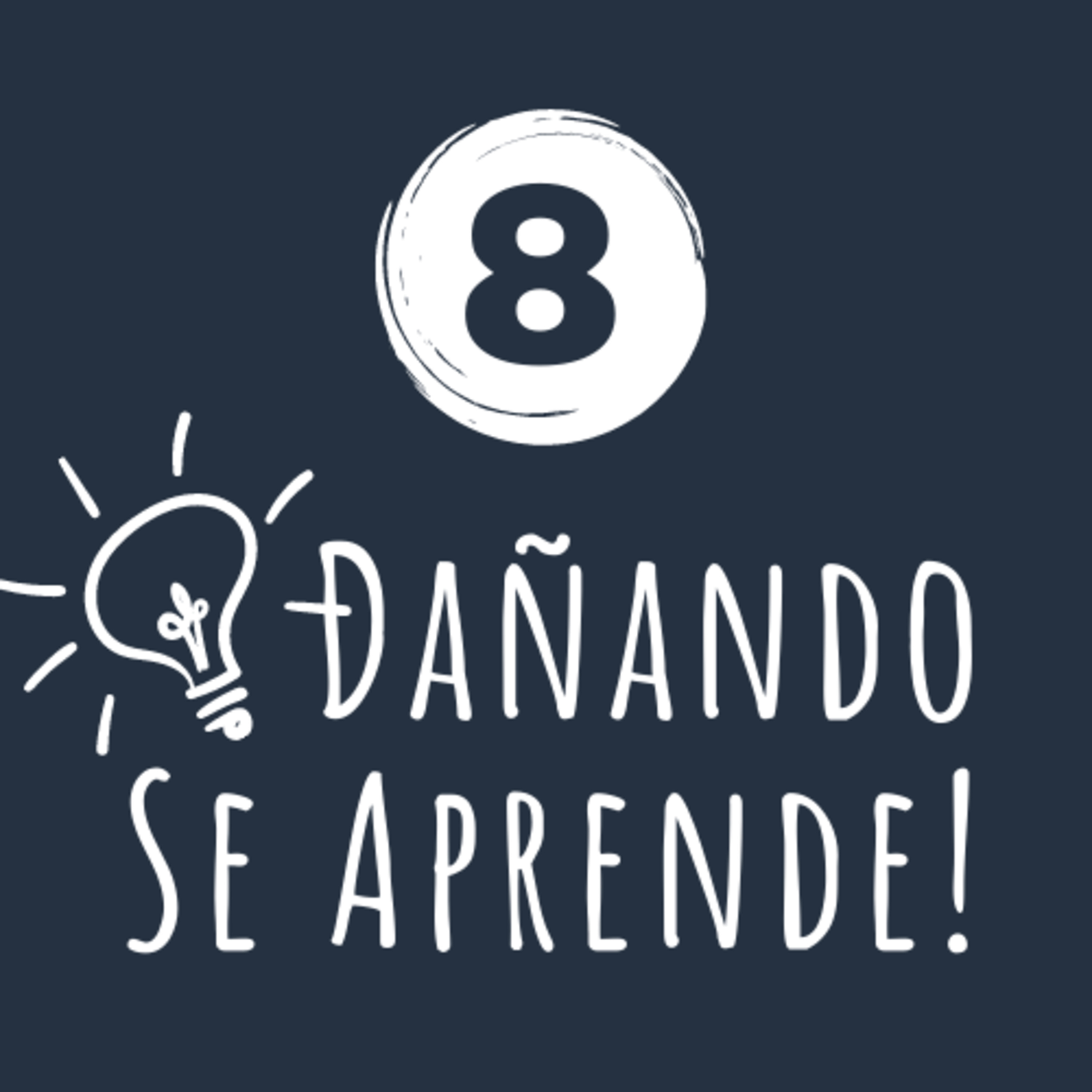 Dañando Se Aprende!