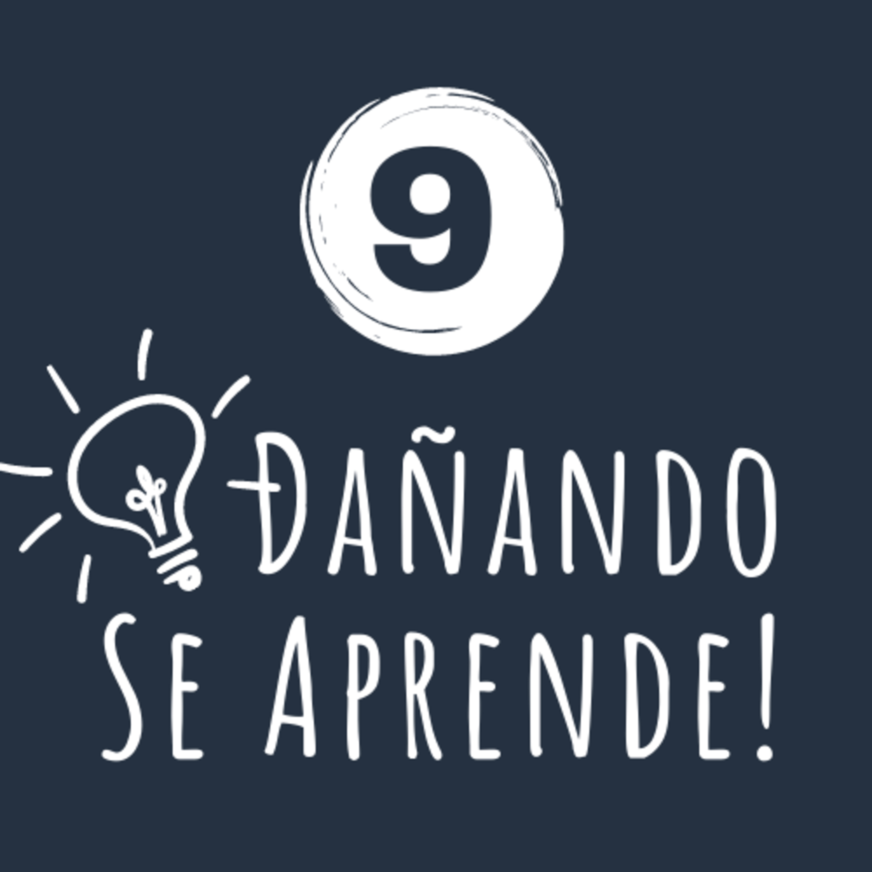 Dañando Se Aprende!