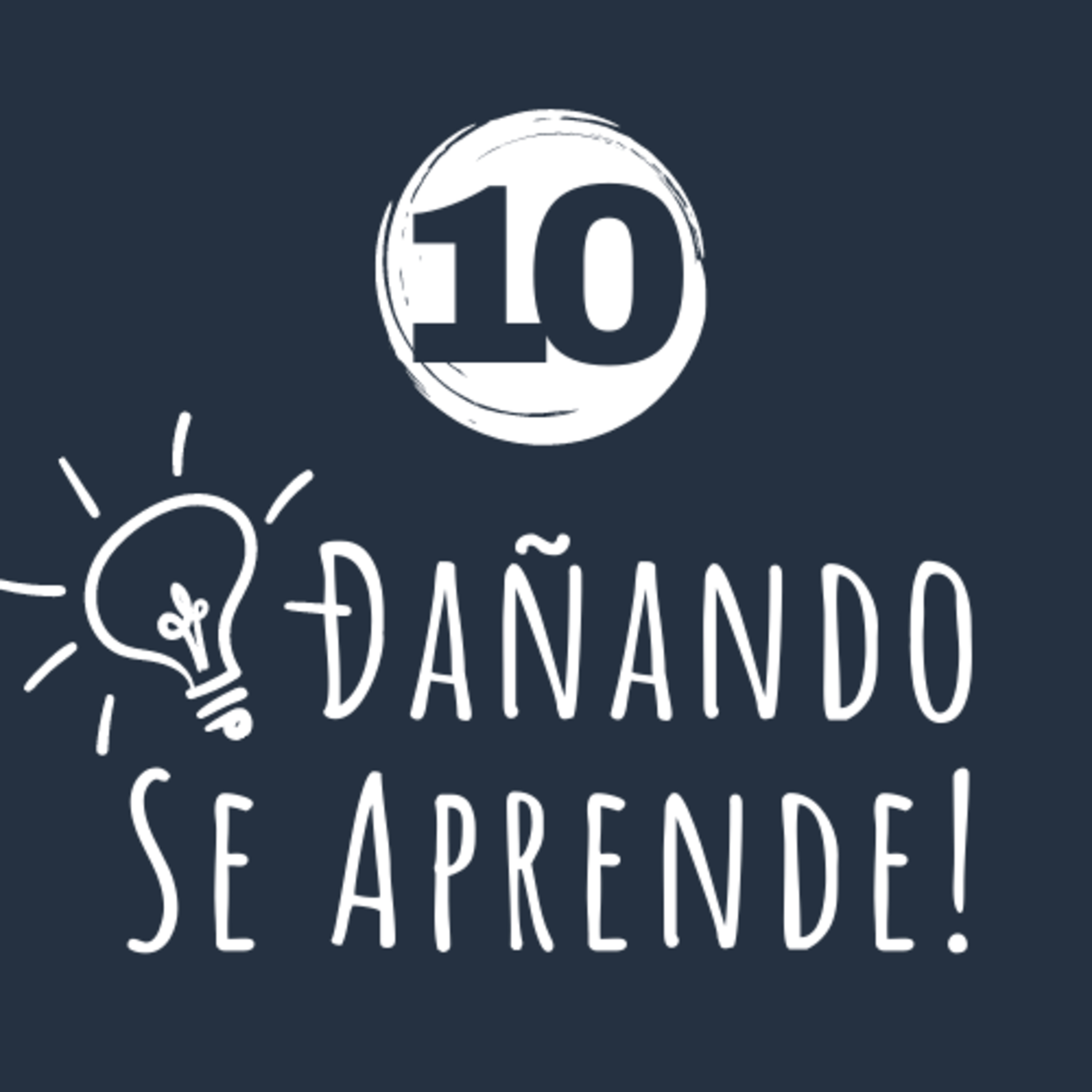 Dañando Se Aprende!