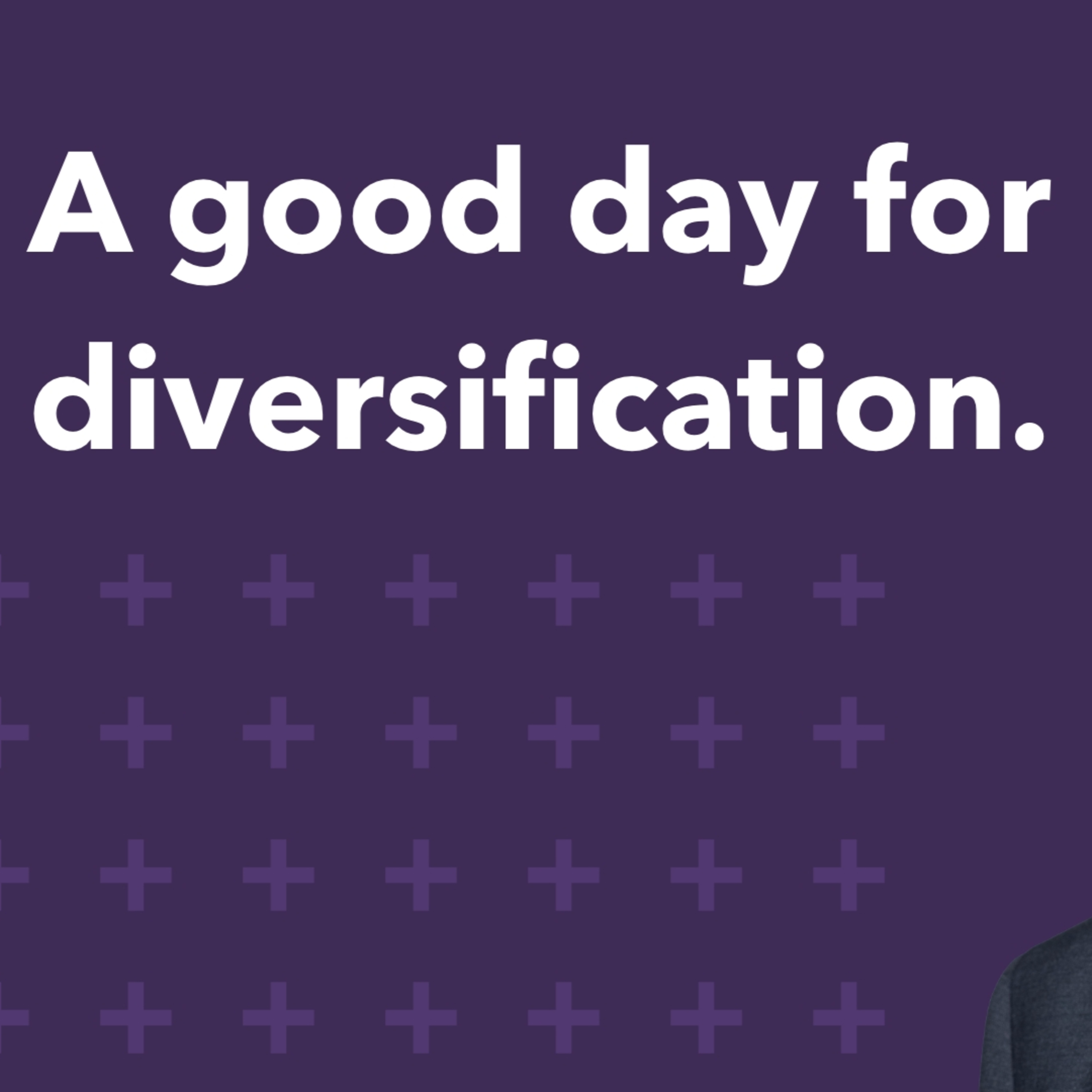 A Good Day for Diversification | Morning Markets episode artwork