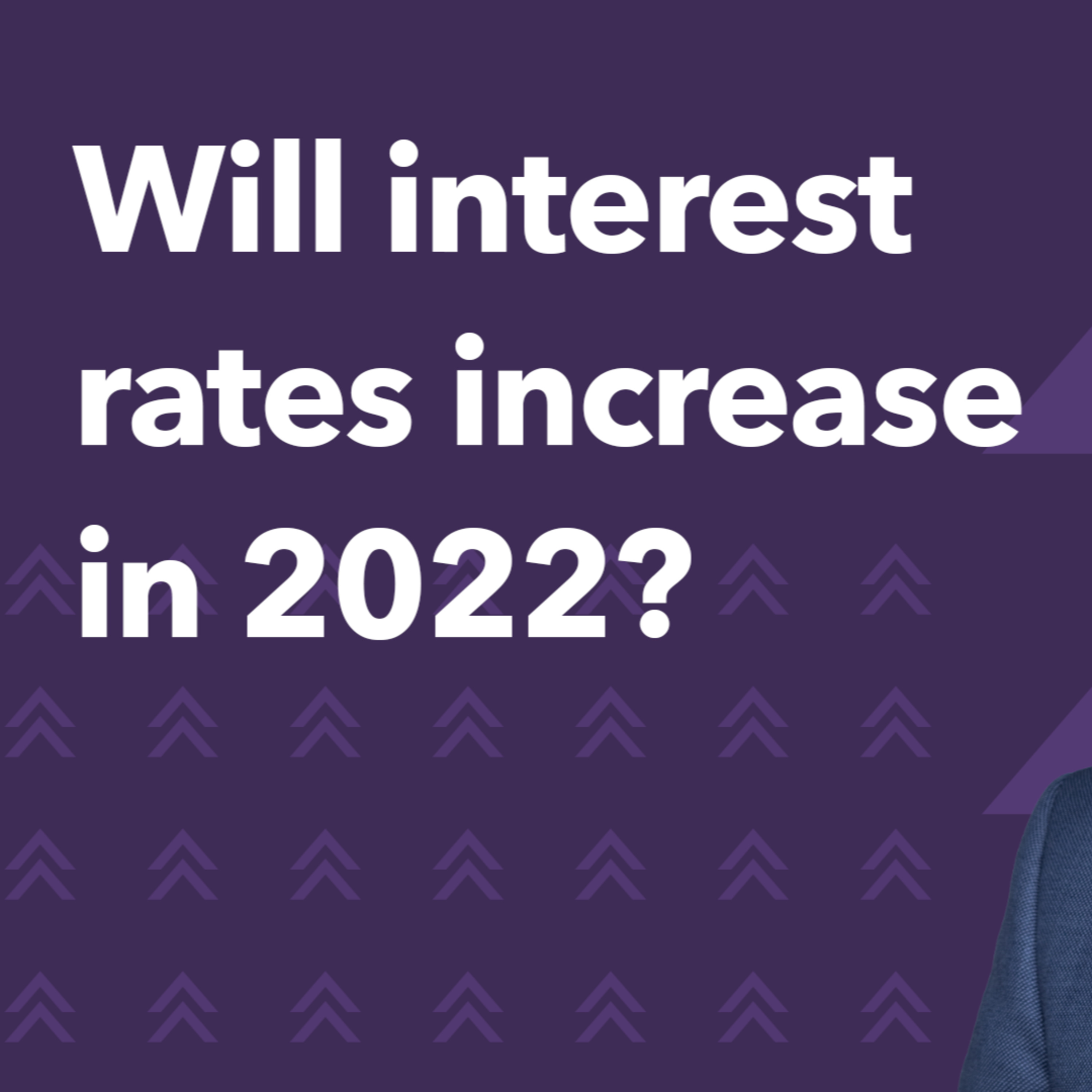 Will interest rates increase in 2022? | Morning Markets episode artwork