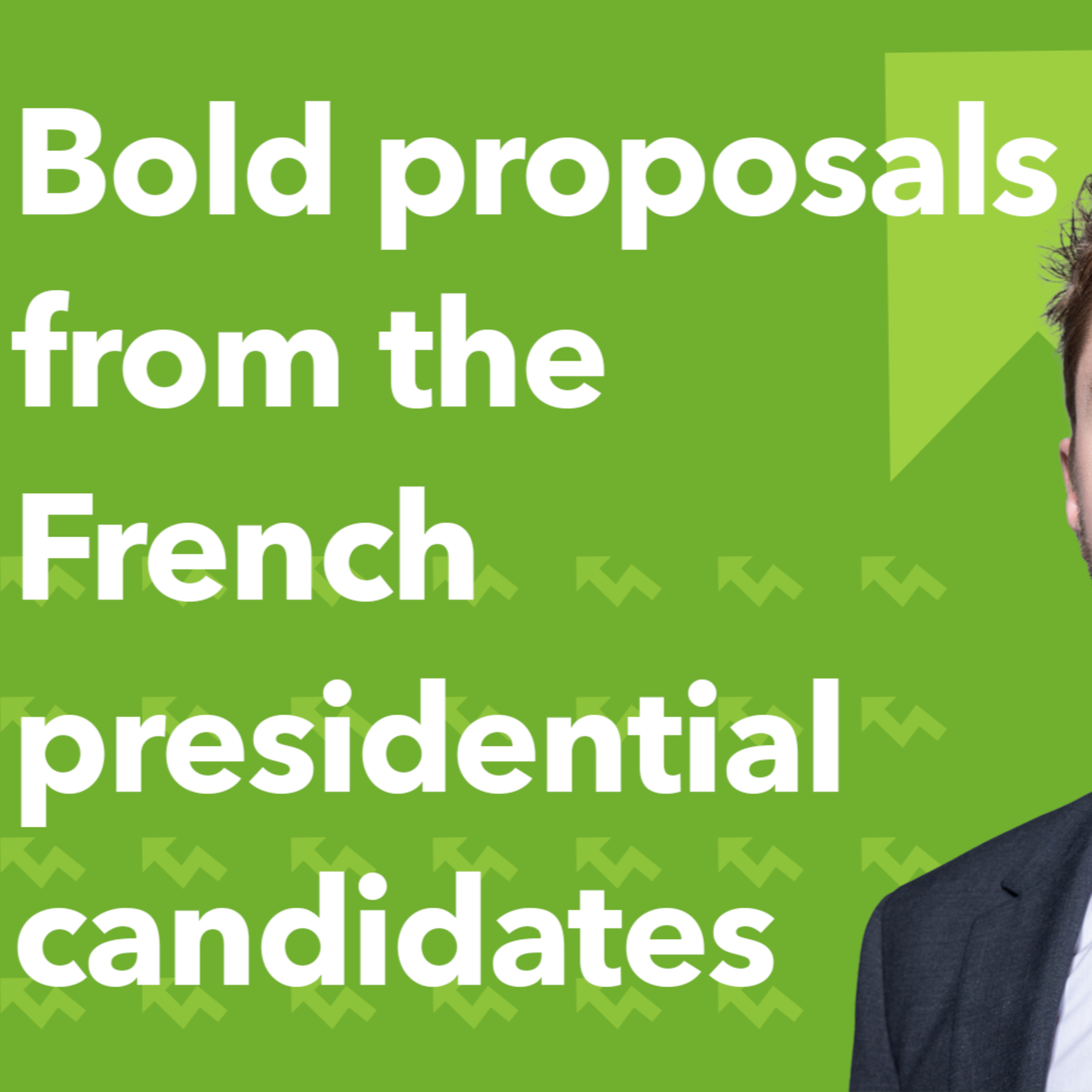 Bold proposals from the French presidential candidates | Morning Markets episode artwork