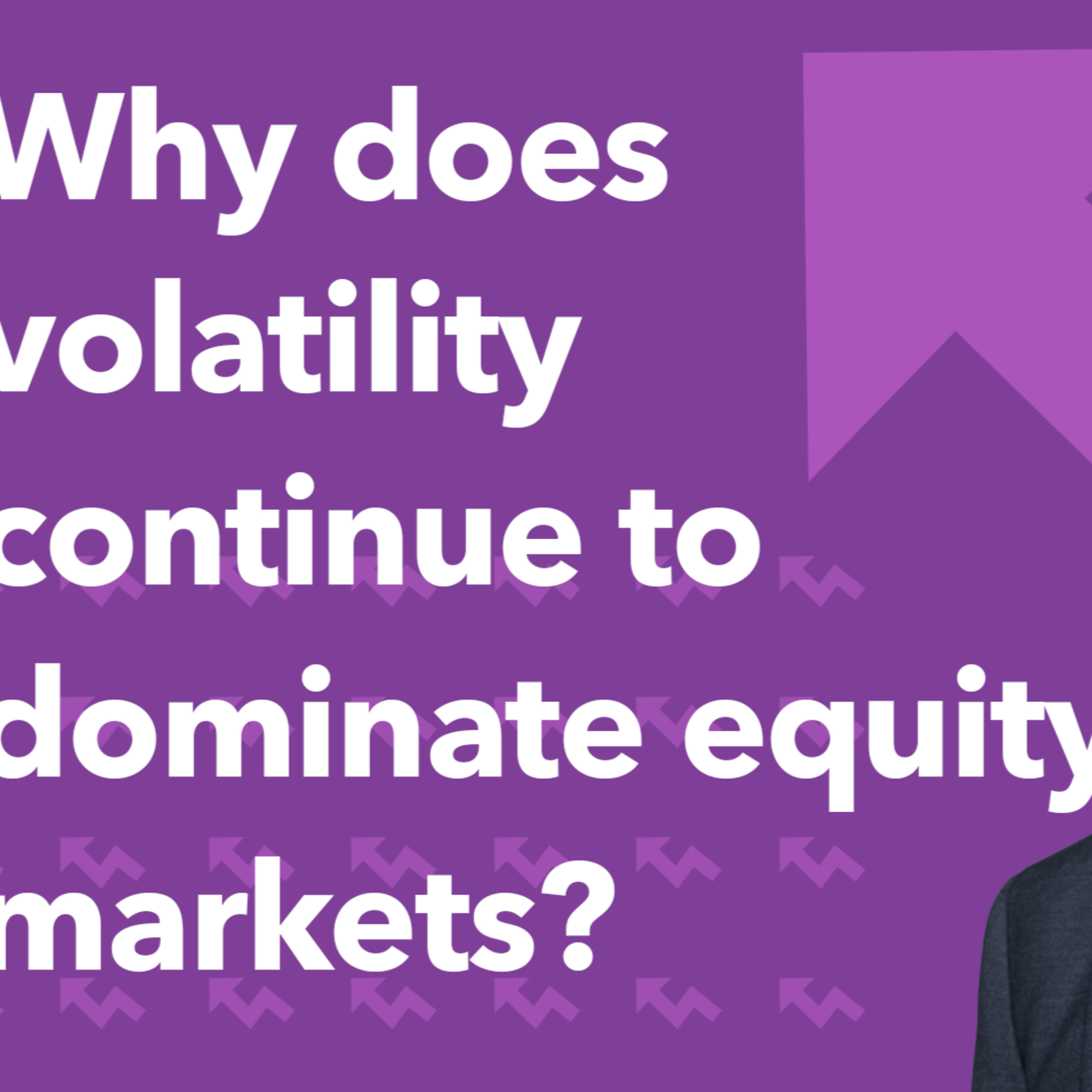 Why does volatility continue to dominate equity markets? | Morning Markets episode artwork