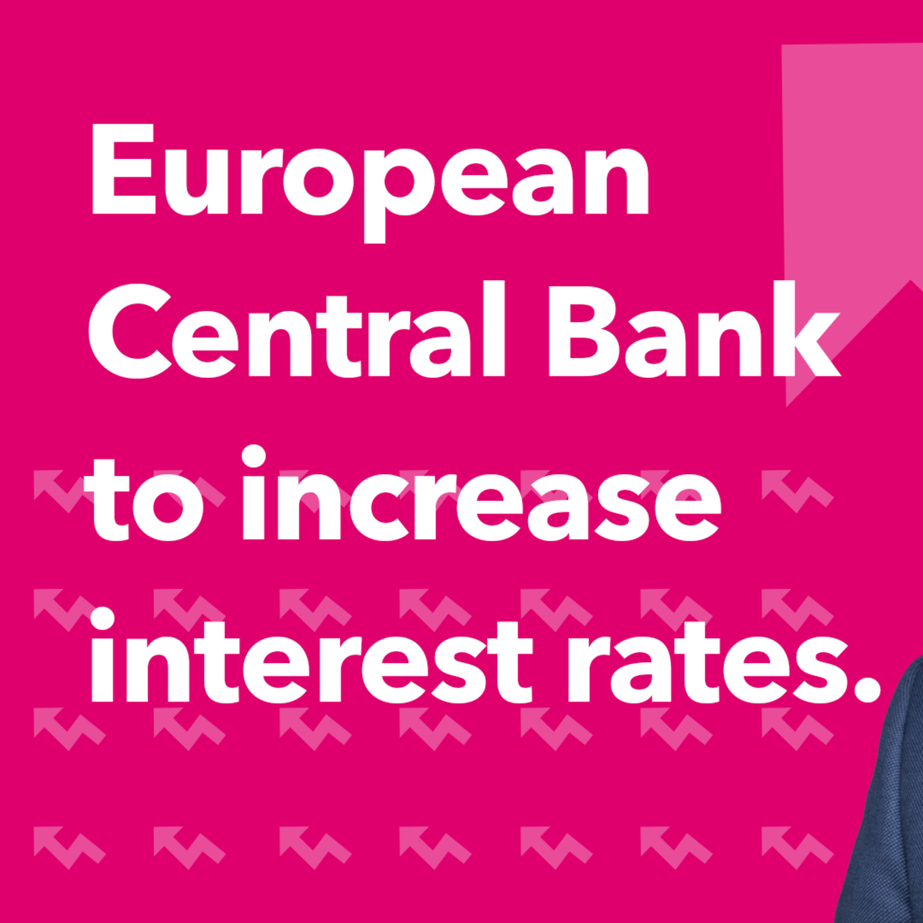 European Central Bank to increase interest rates | Morning Markets episode artwork