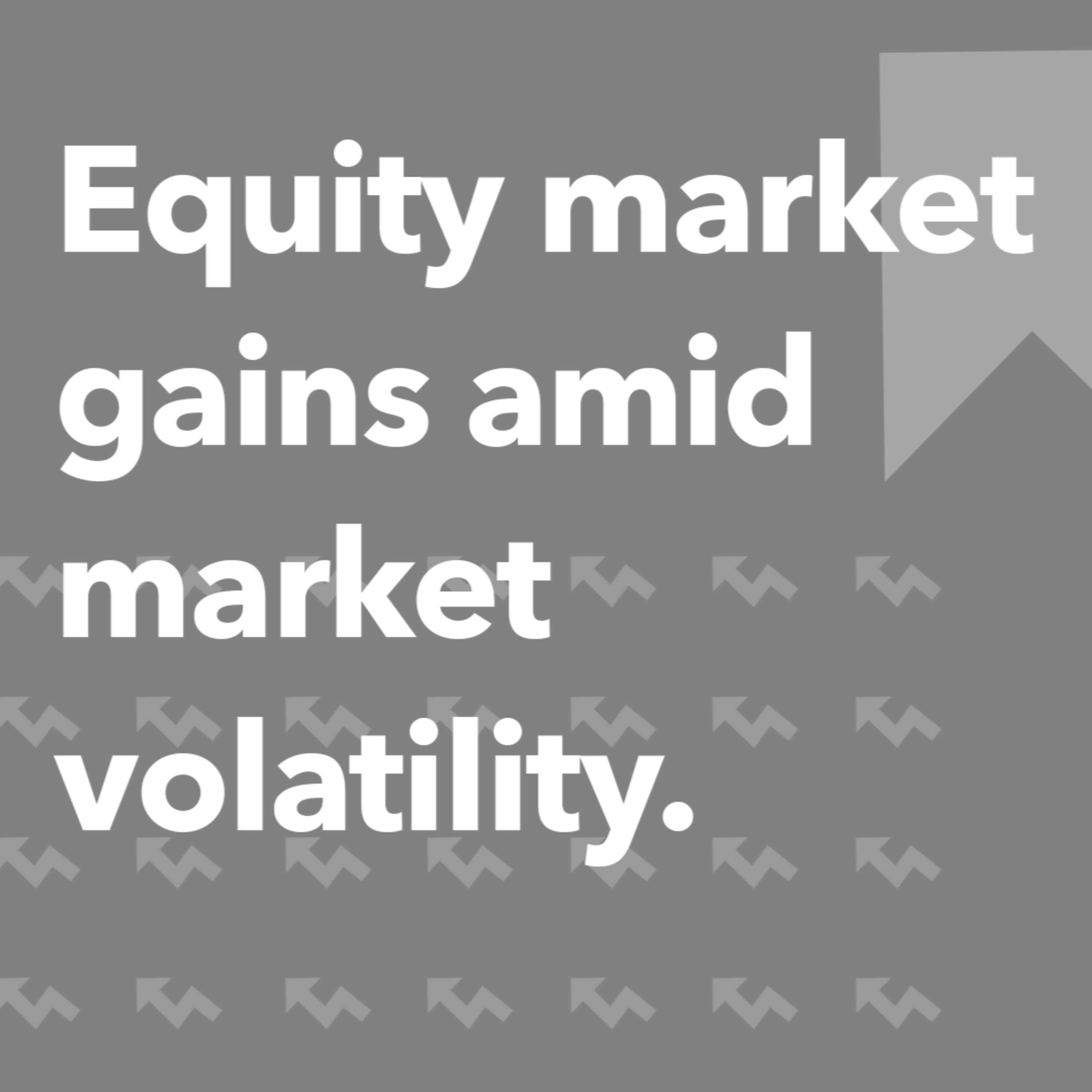 Equity market gains amid market volatility opportunities | Morning Markets episode artwork