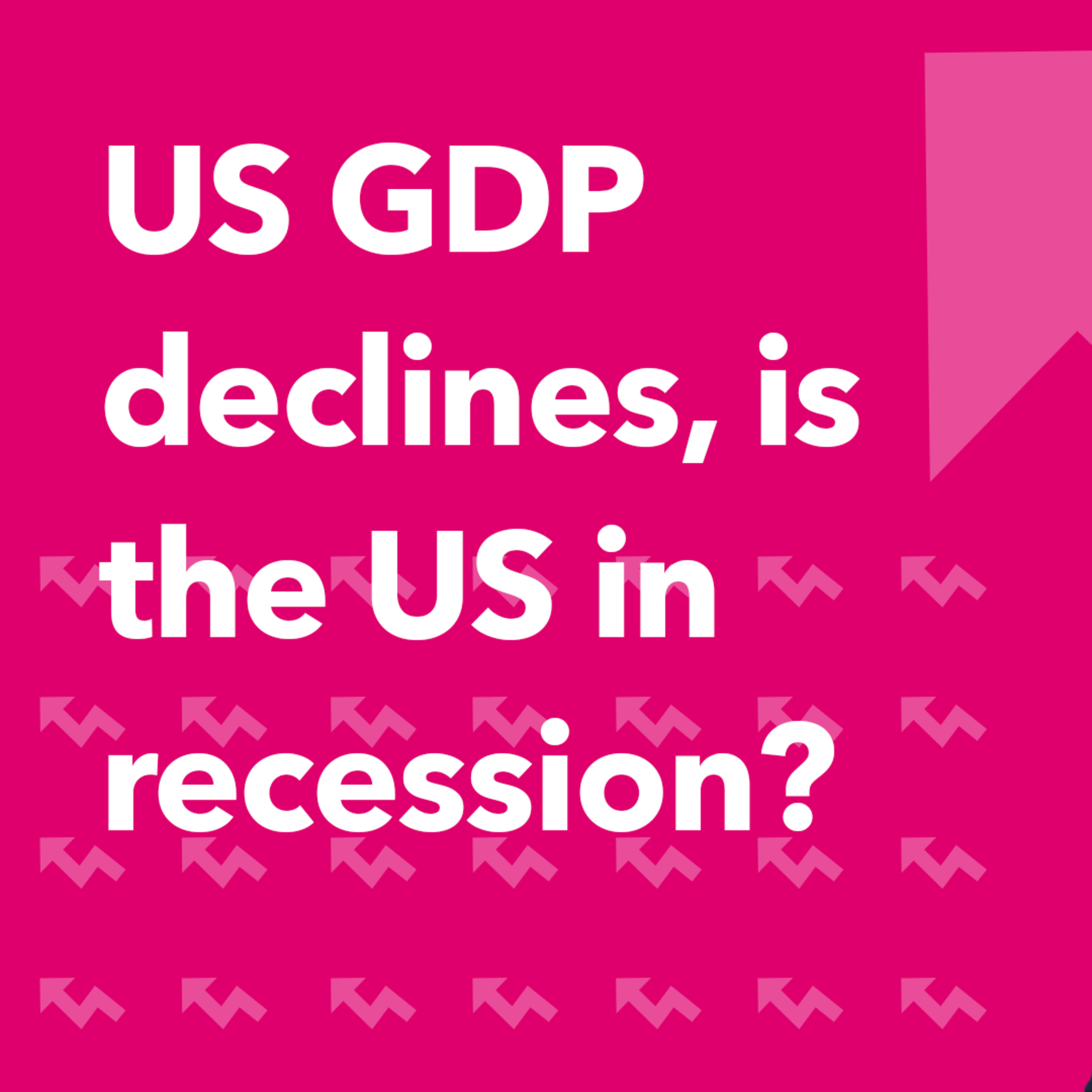 US GDP growth declines, is the US in recession? | Morning Markets episode artwork