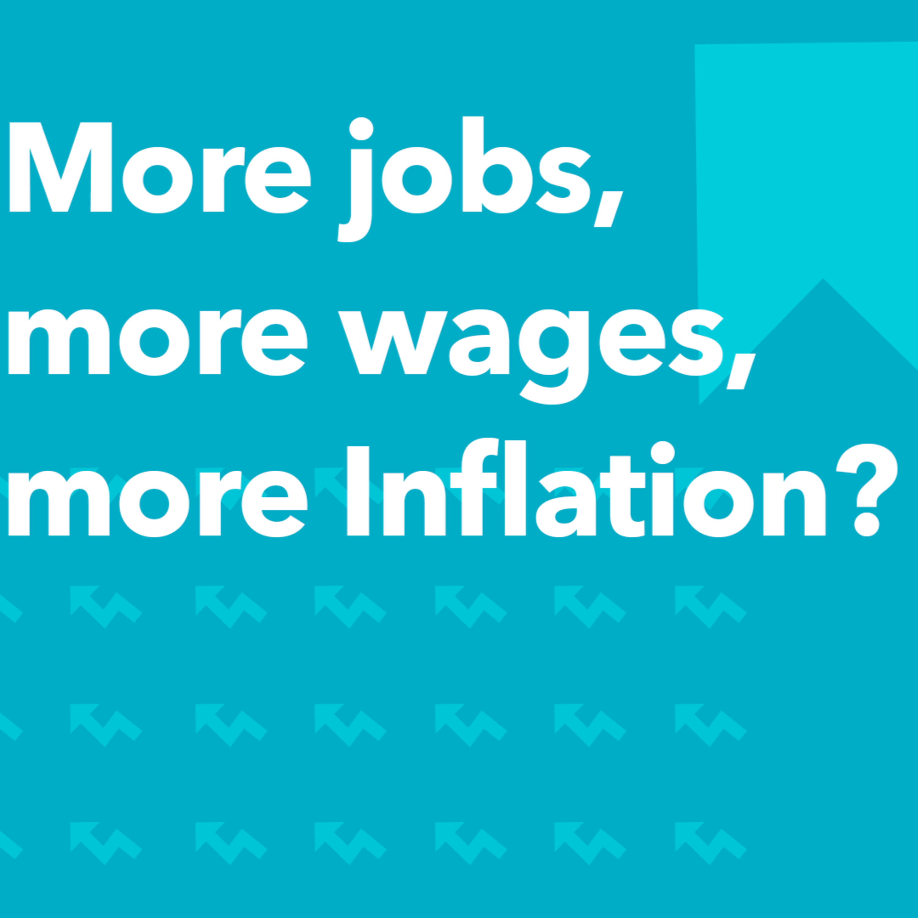 More jobs, more wages, more inflation? | Morning Markets episode artwork