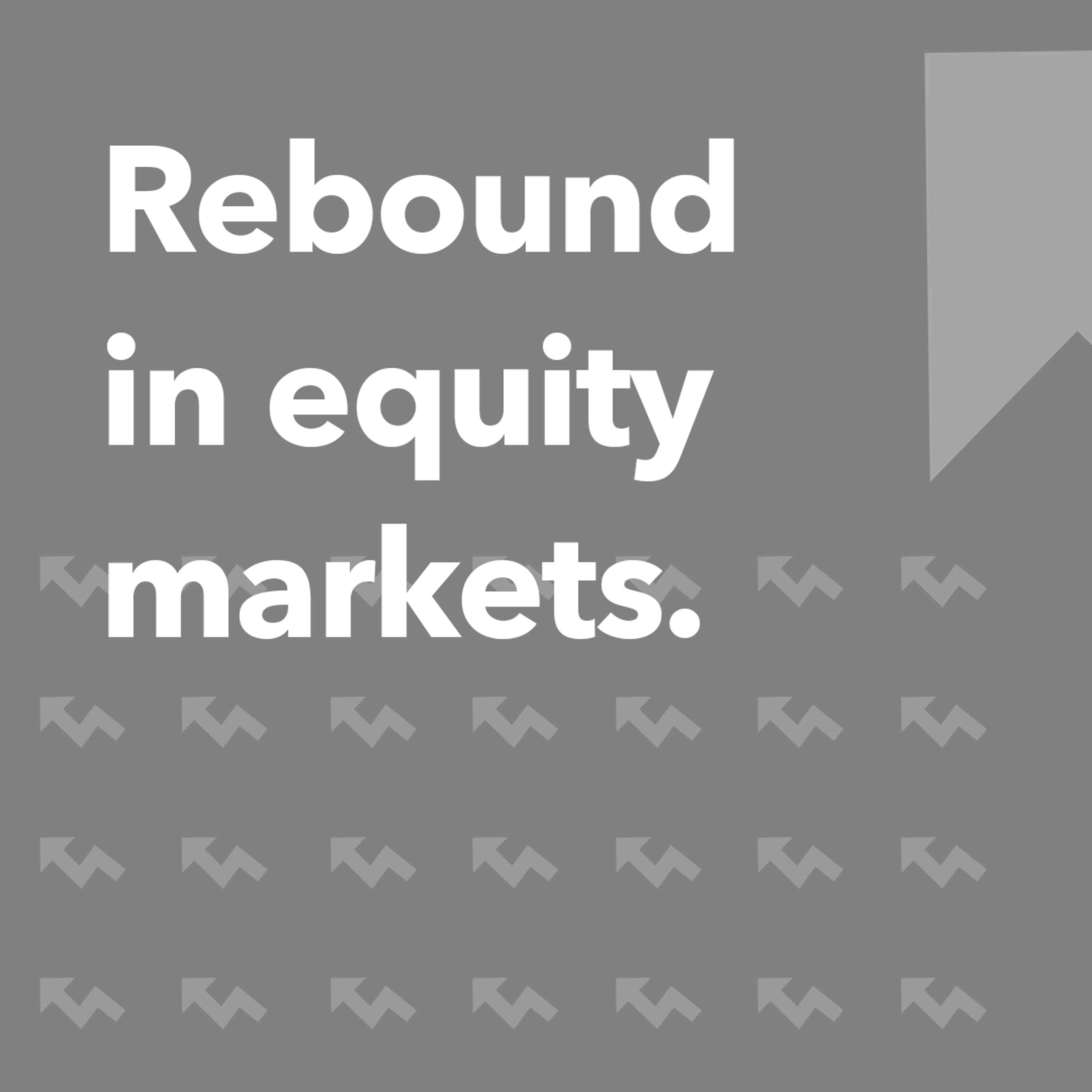 Rebound in equity markets | Morning Markets episode artwork