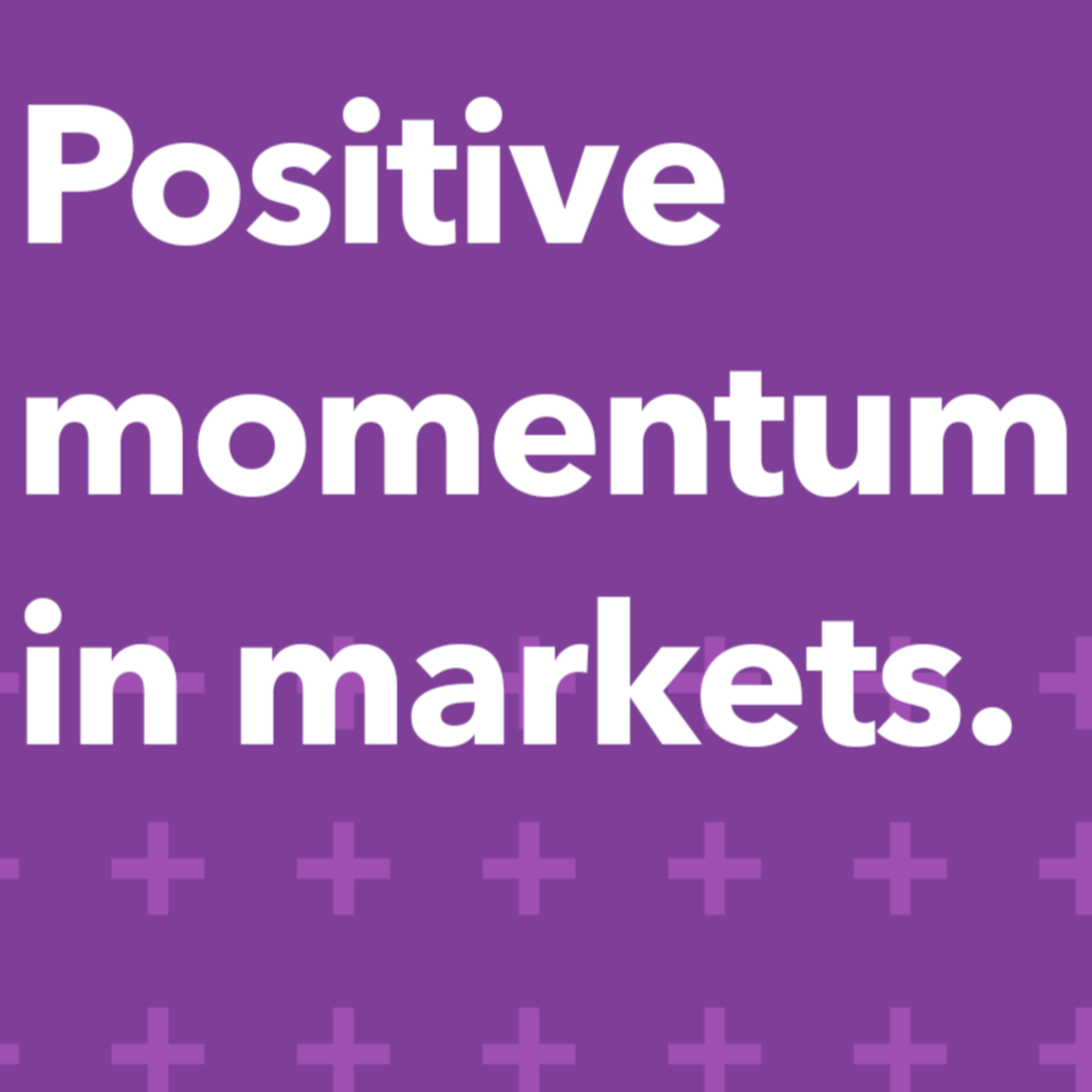 Positive momentum in markets | Morning Markets episode artwork