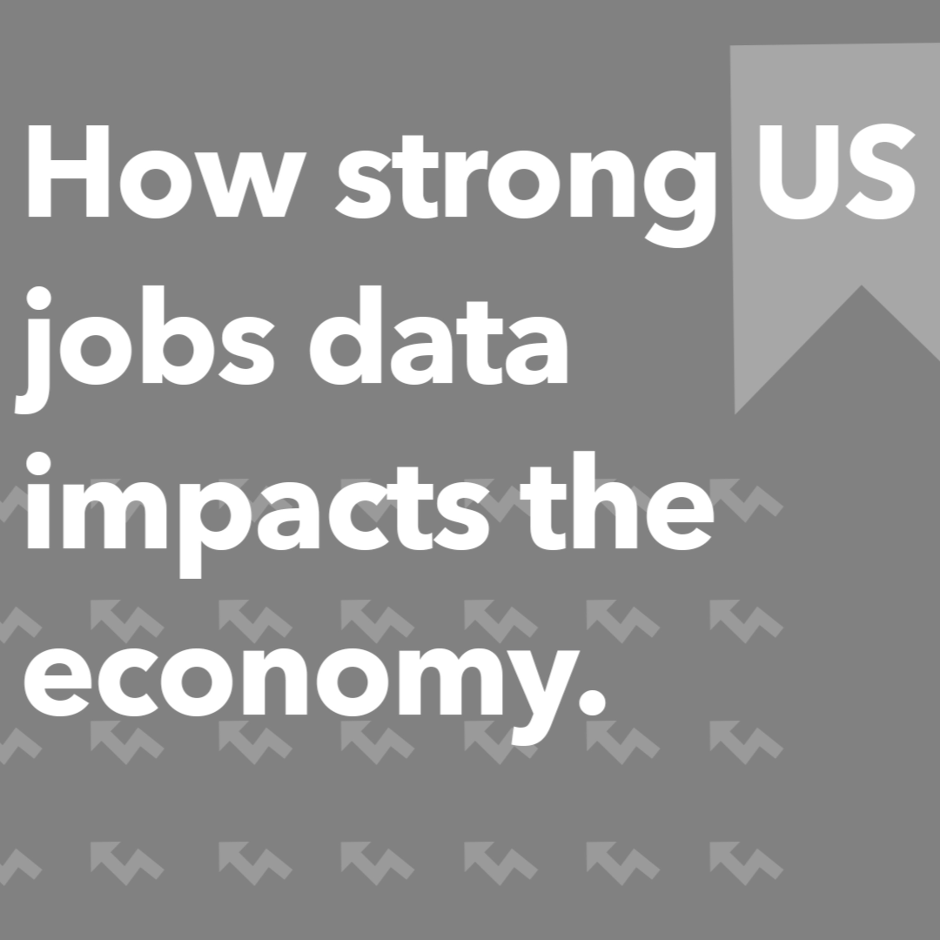 How strong US jobs data impacts the economy | Morning Markets episode artwork