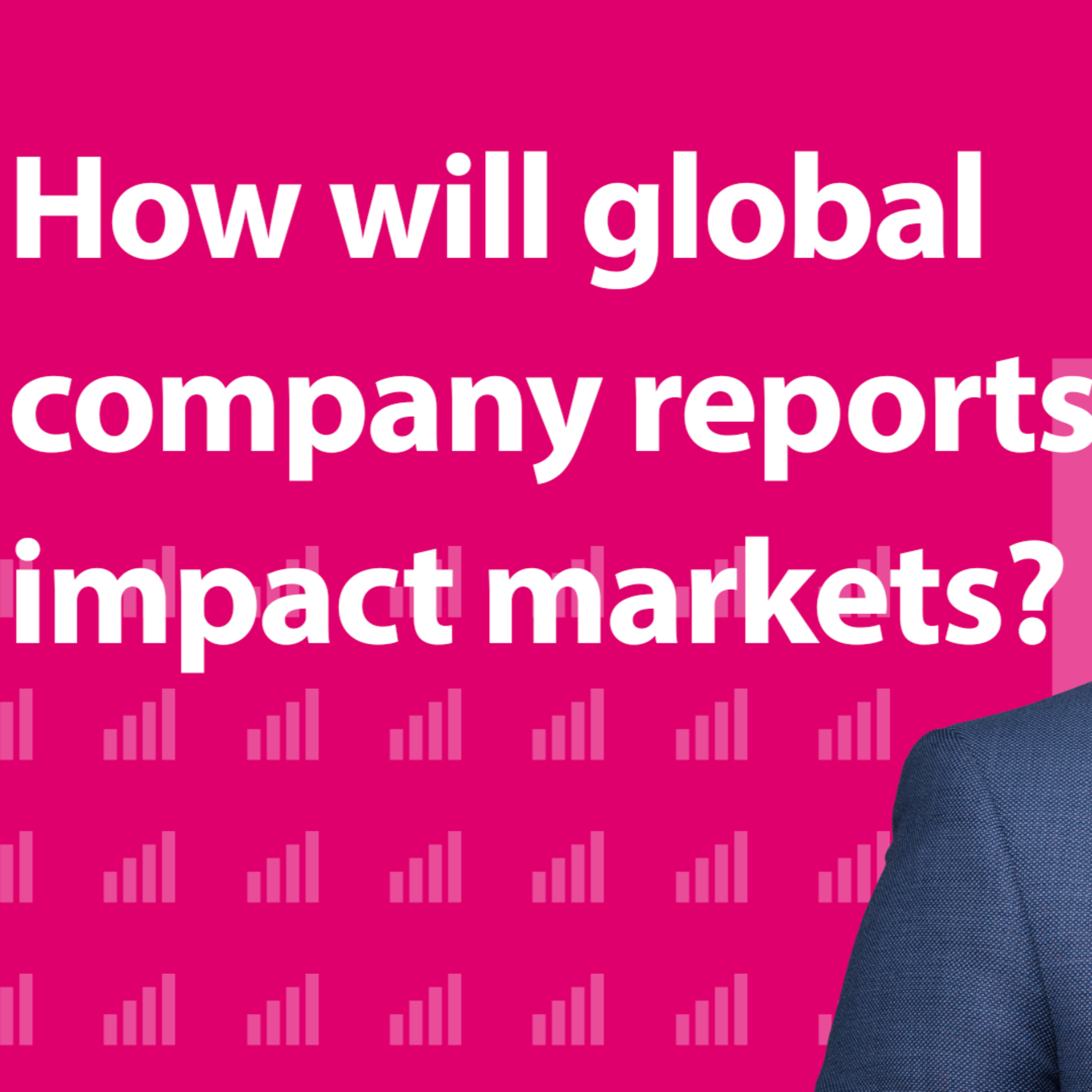 How will global company reports impact markets? | Morning Markets episode artwork