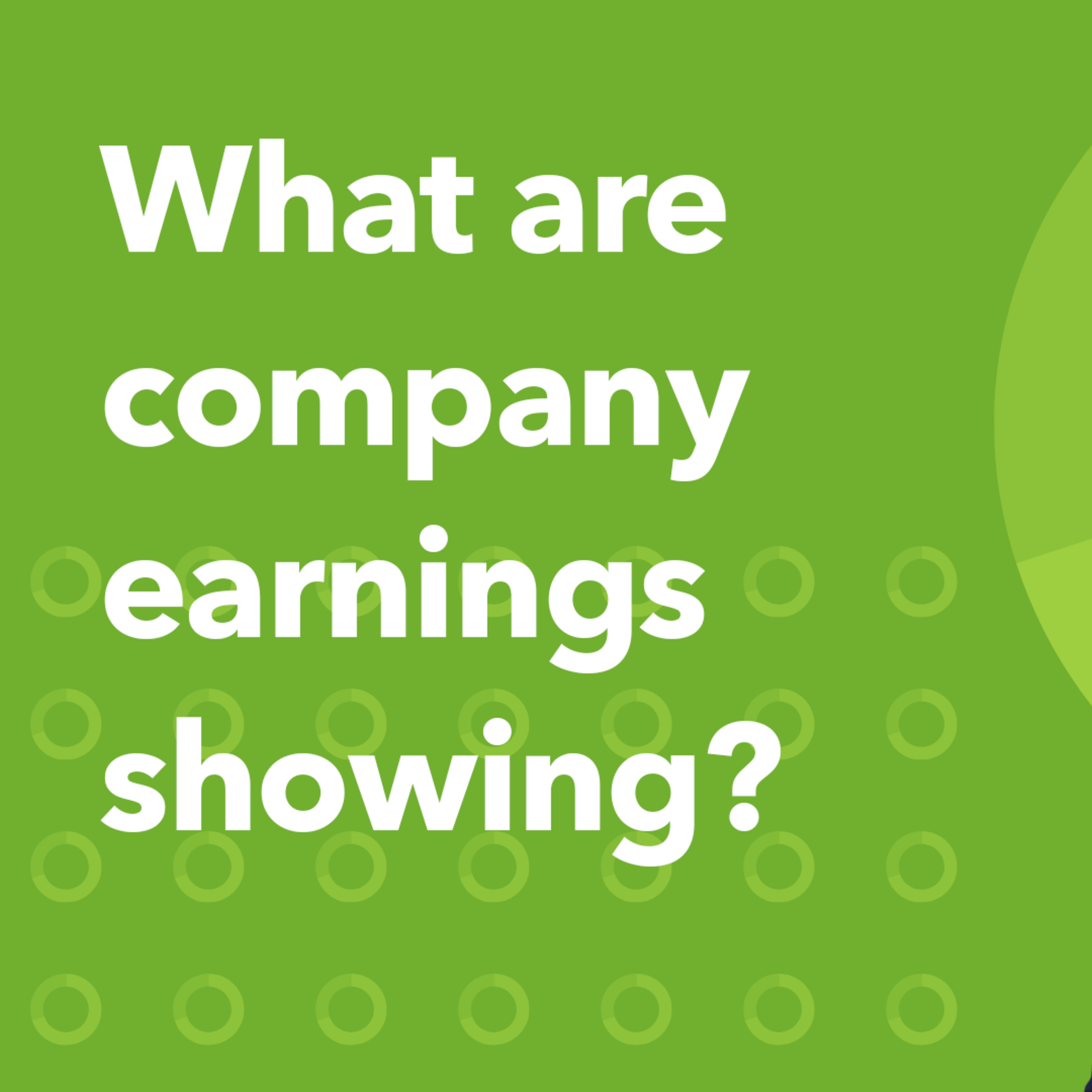 What are company earnings reports showing? | Morning Markets episode artwork