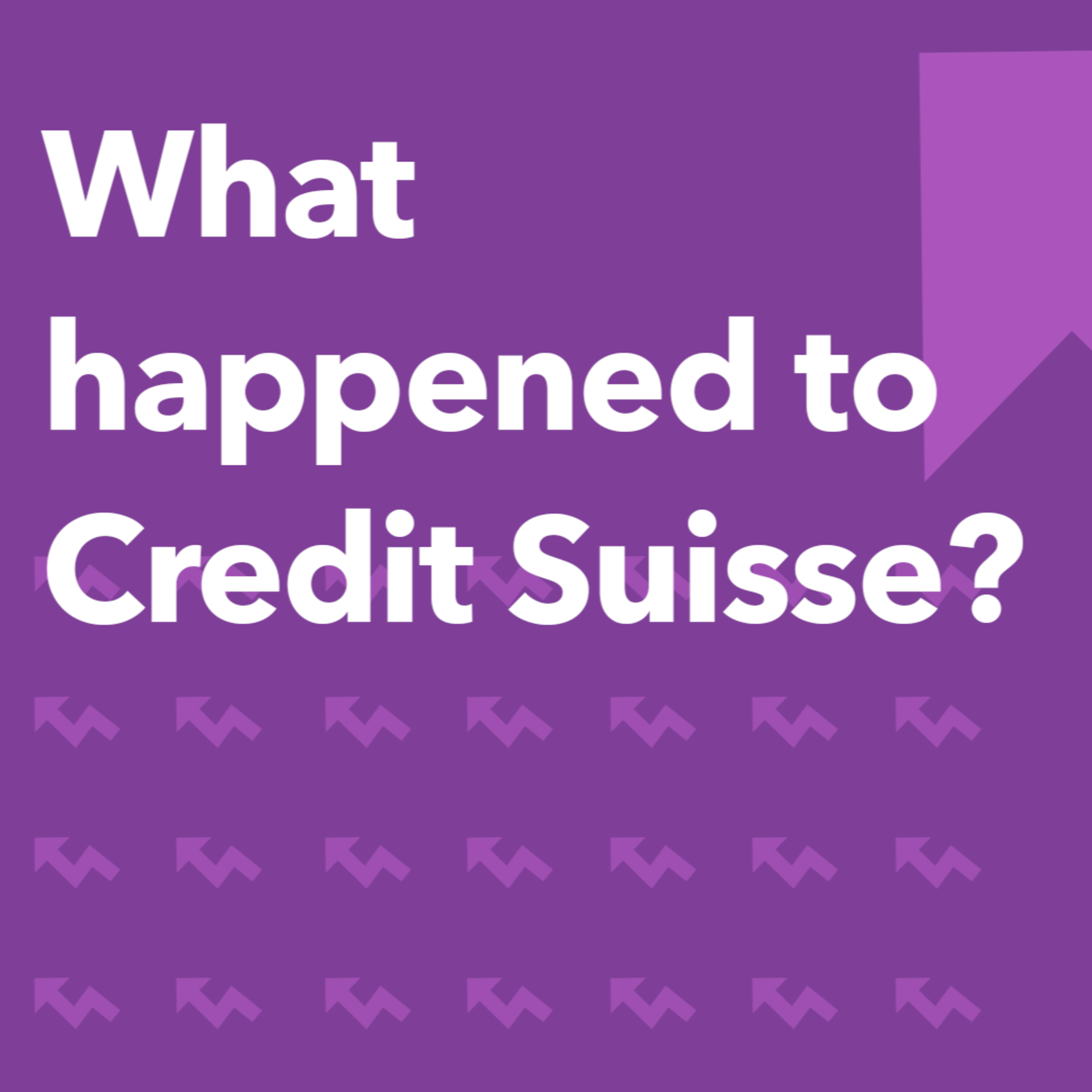What happened to Credit Suisse? | Morning Markets episode artwork