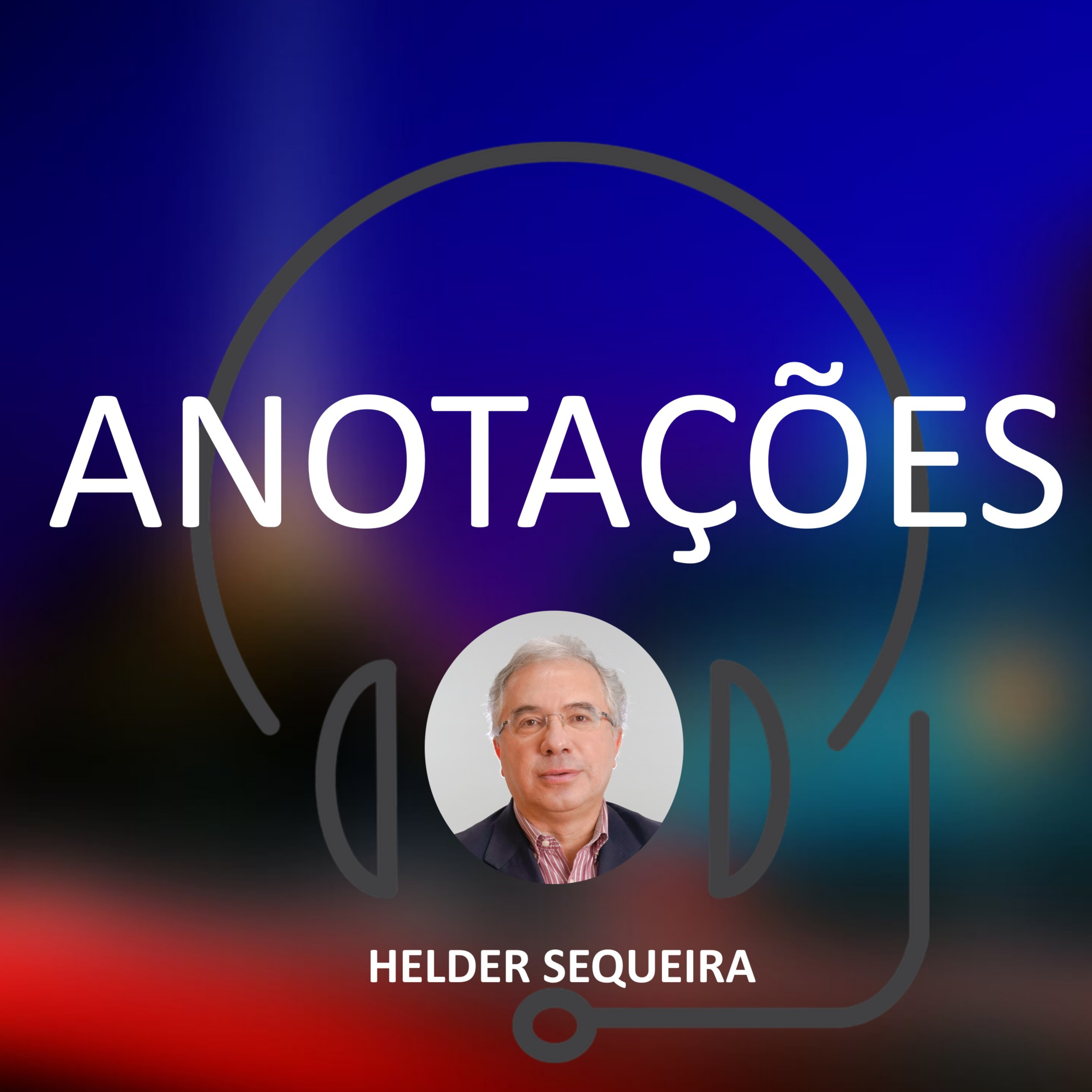 ANOTAÇÕES , por Helder Sequeira