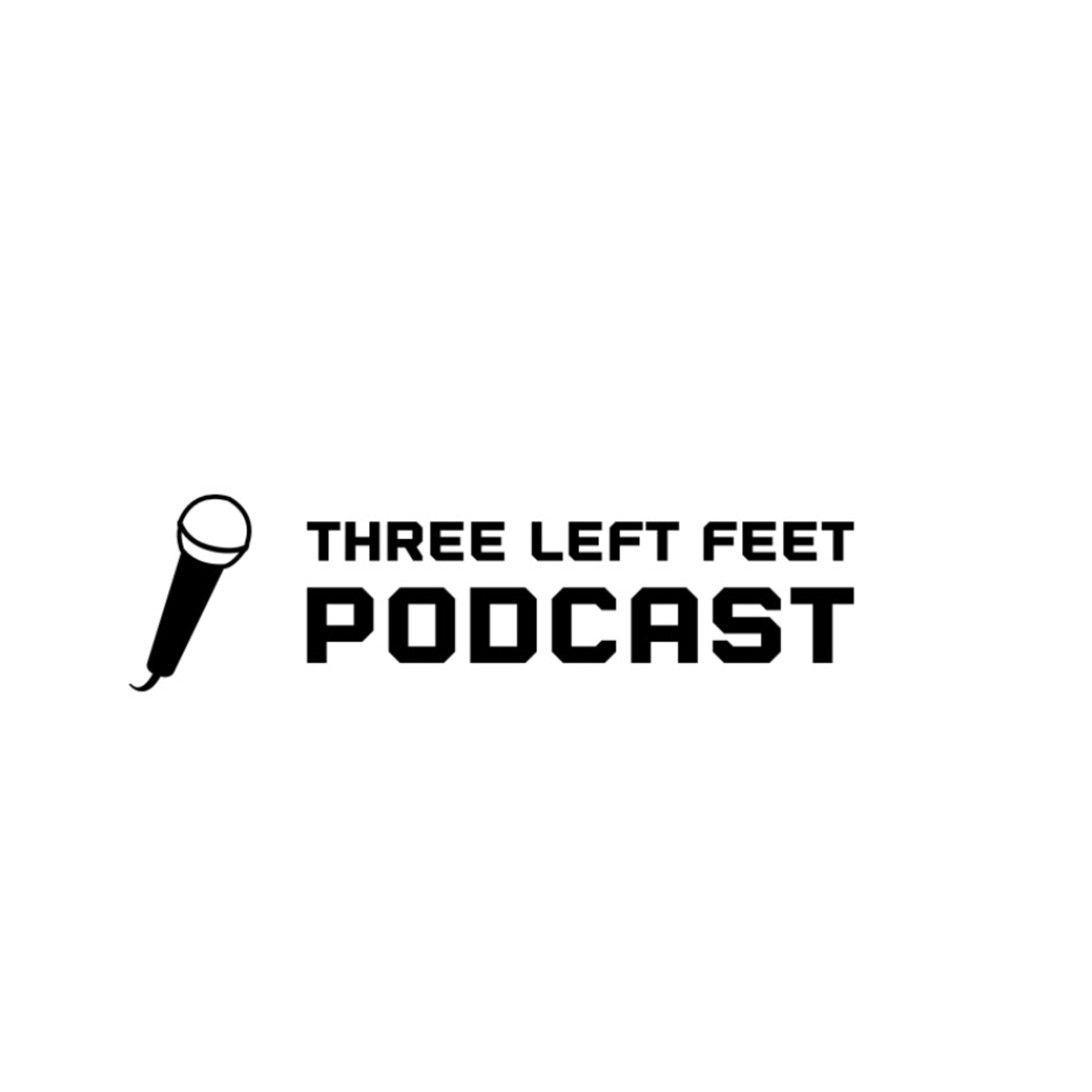 Three Left Feet Podcast