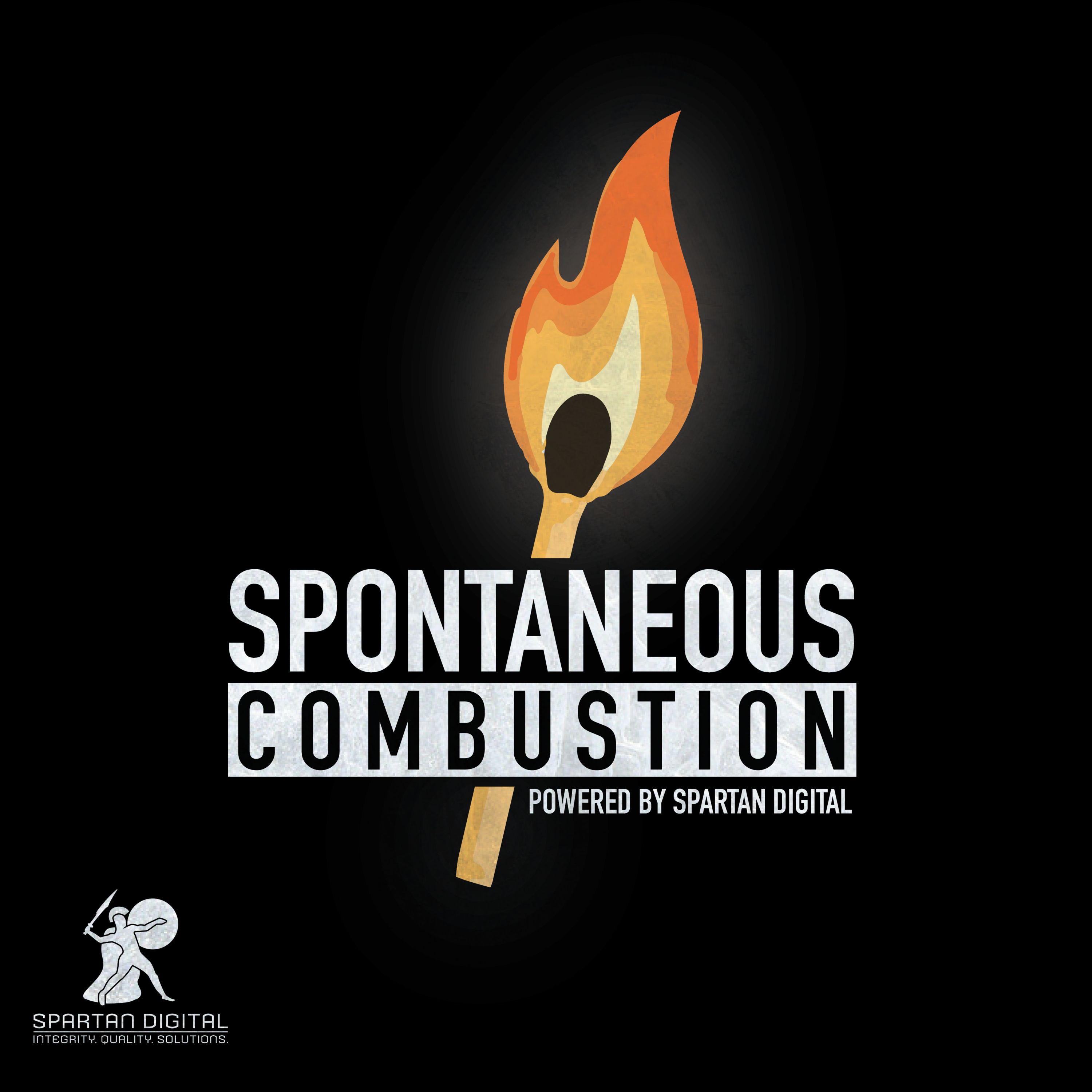 The Spontaneous Combustion: Powered By Spartan Digital
