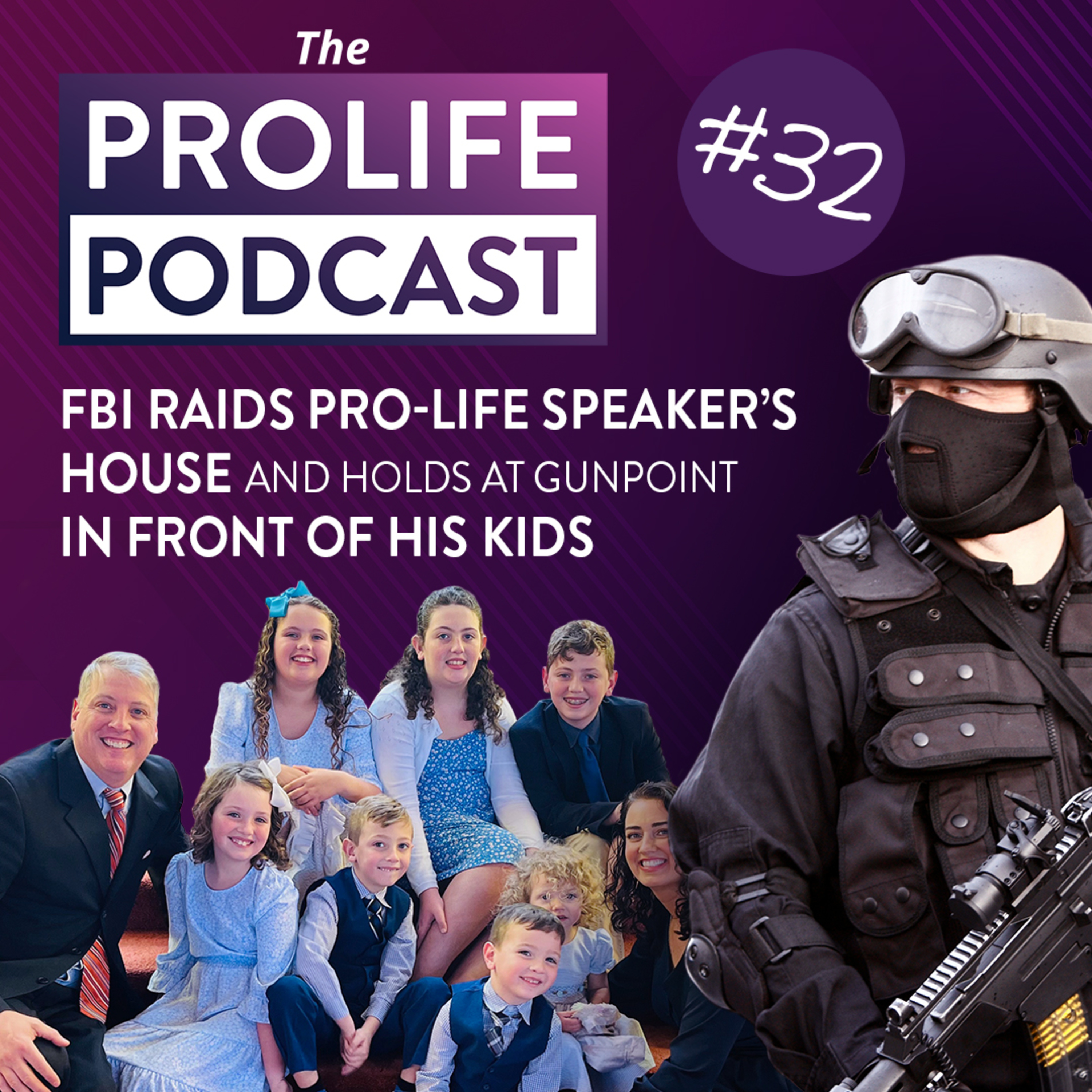 FBI Raids Pro-Life Speaker’s House and Holds at Gunpoint in Front of His Kids episode artwork