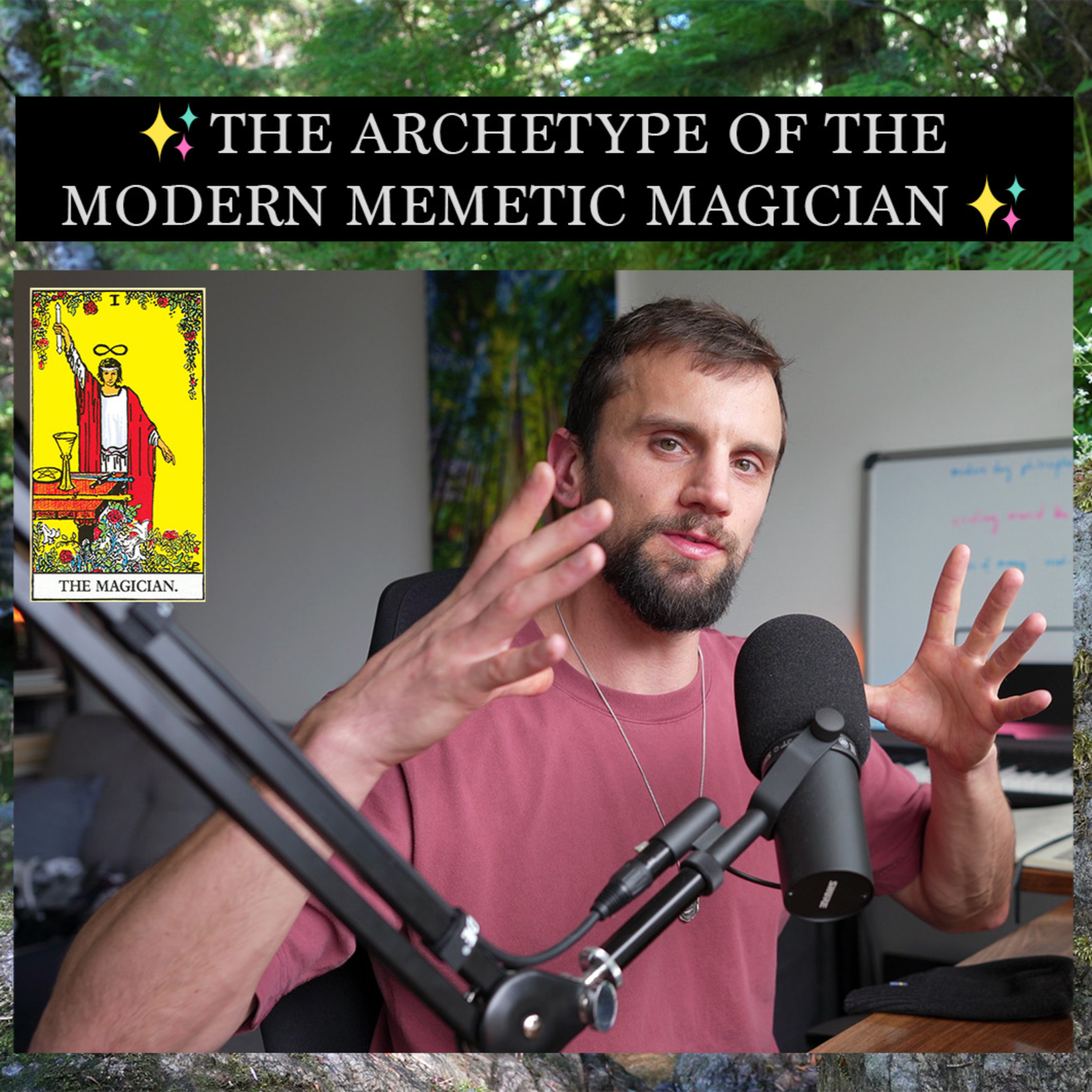 The Archetype of the Modern Memetic Magician episode artwork