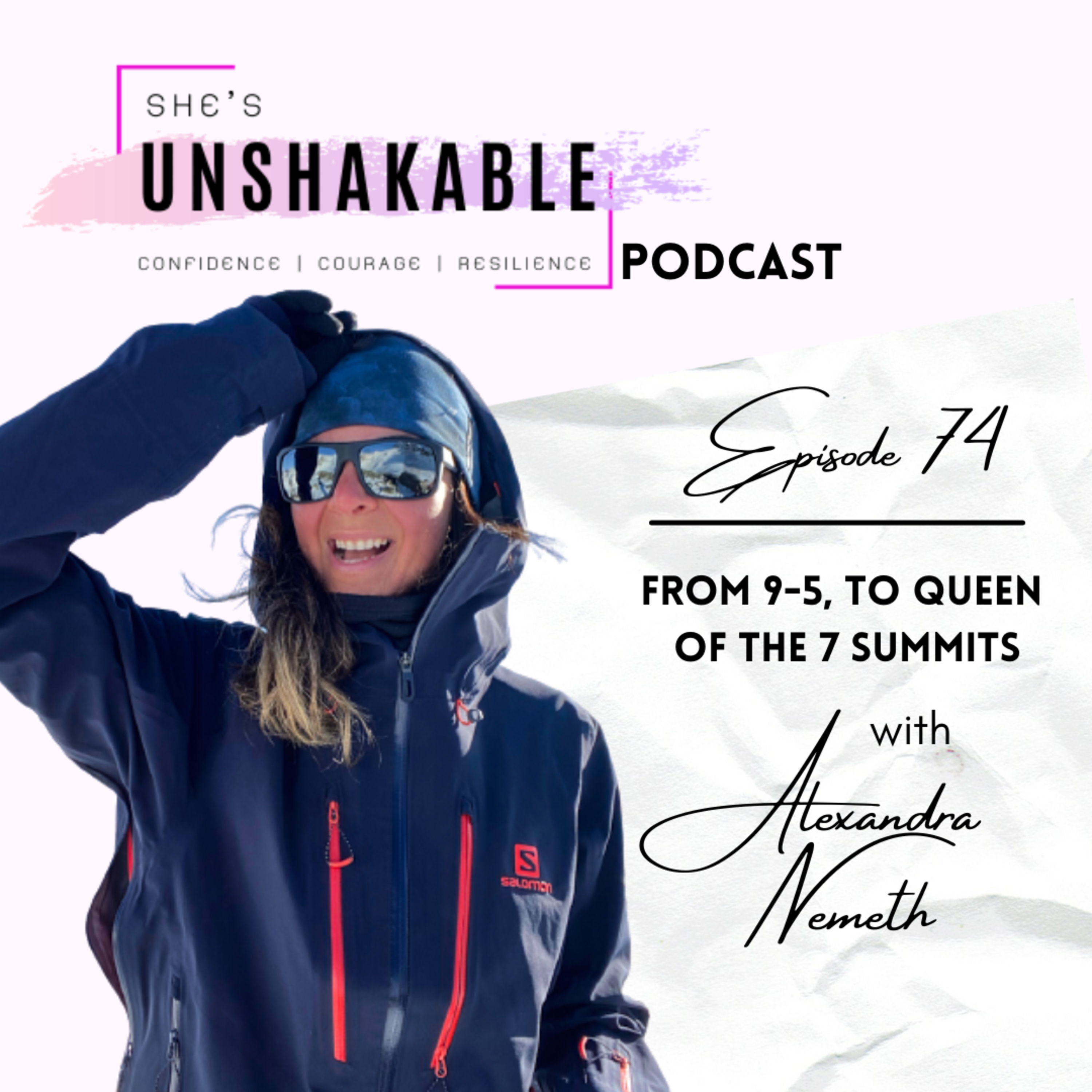From 9-5, to Queen of the 7 Summits - Alexandra Nemeth episode artwork