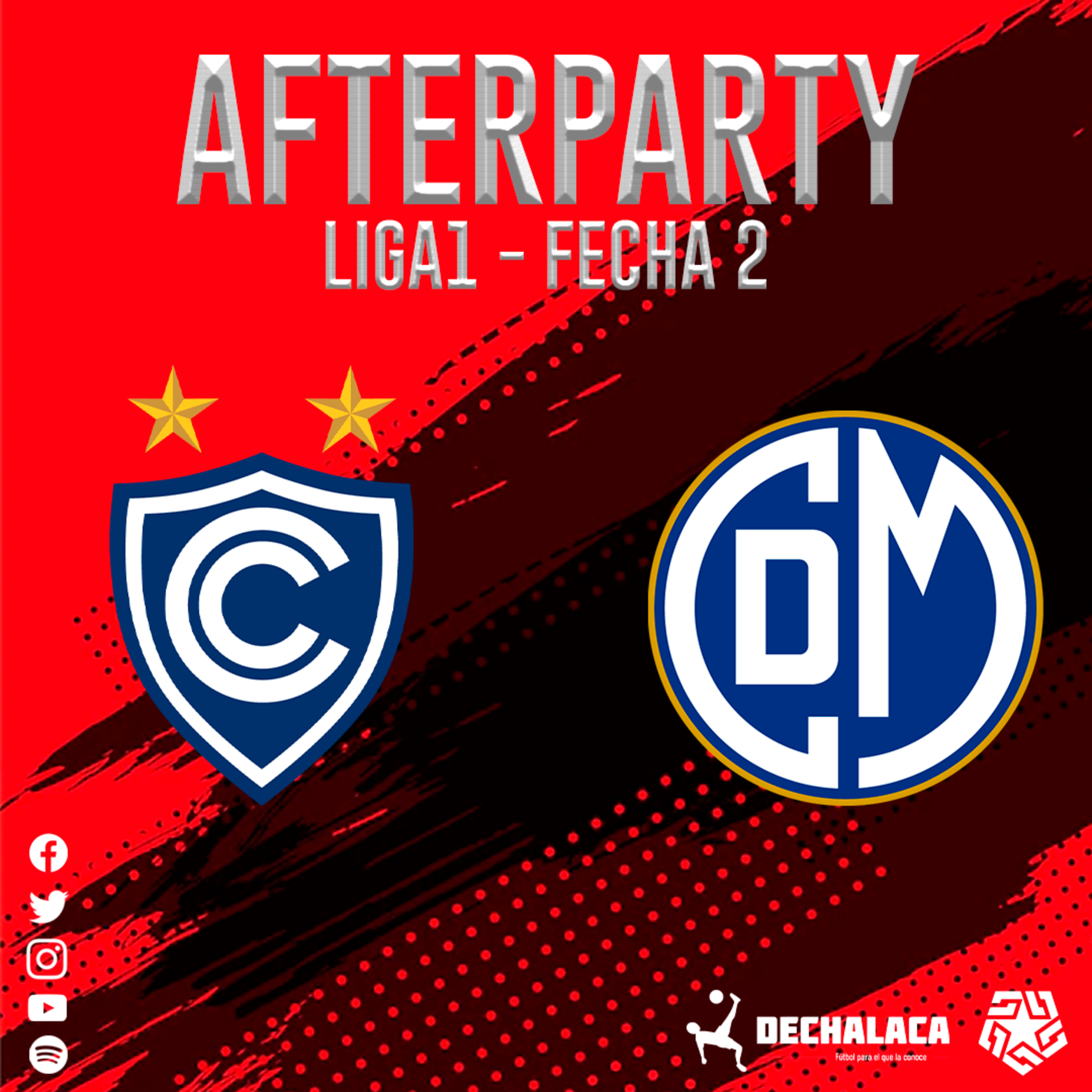 DeChalaca - AfterParty Liga1