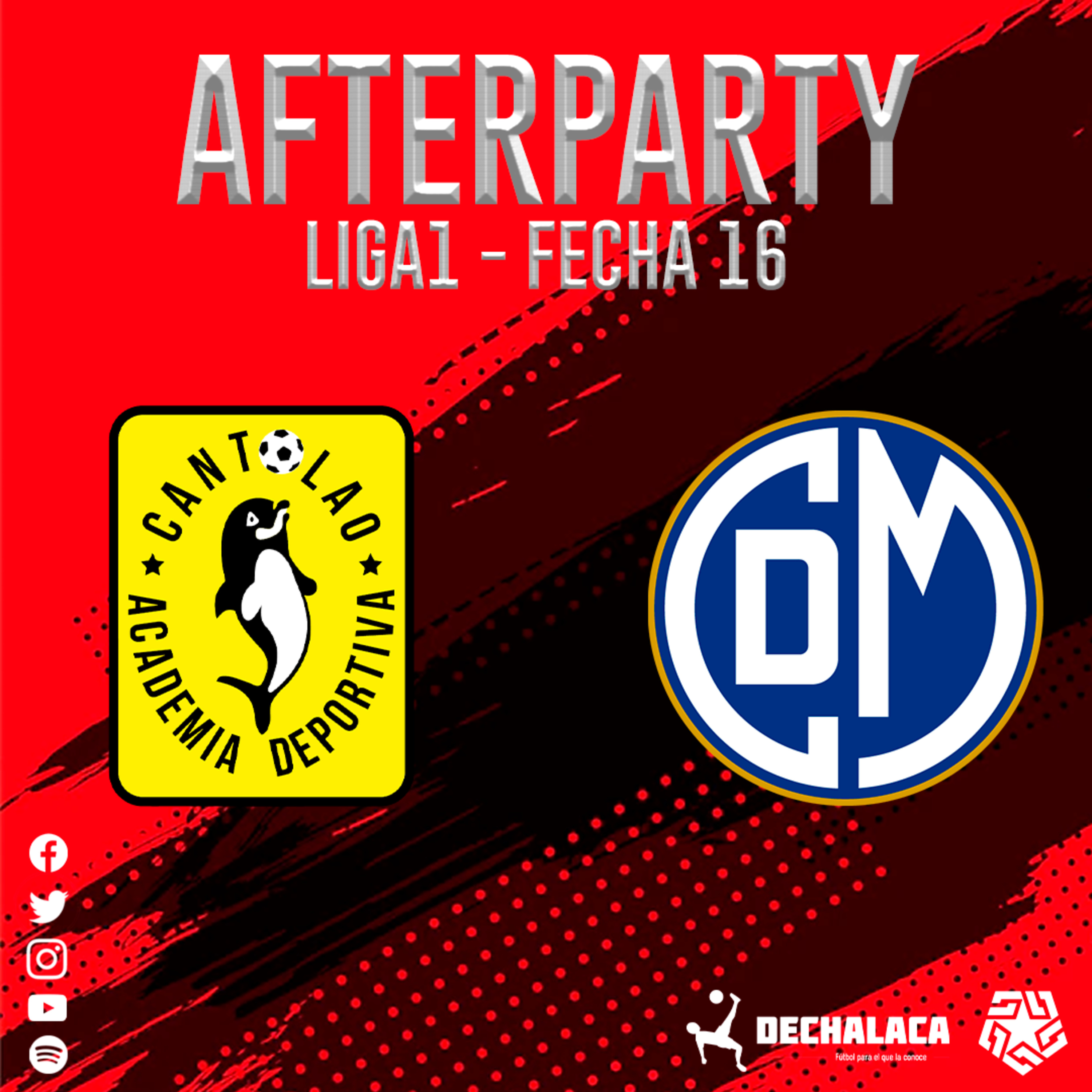 DeChalaca - AfterParty Liga1