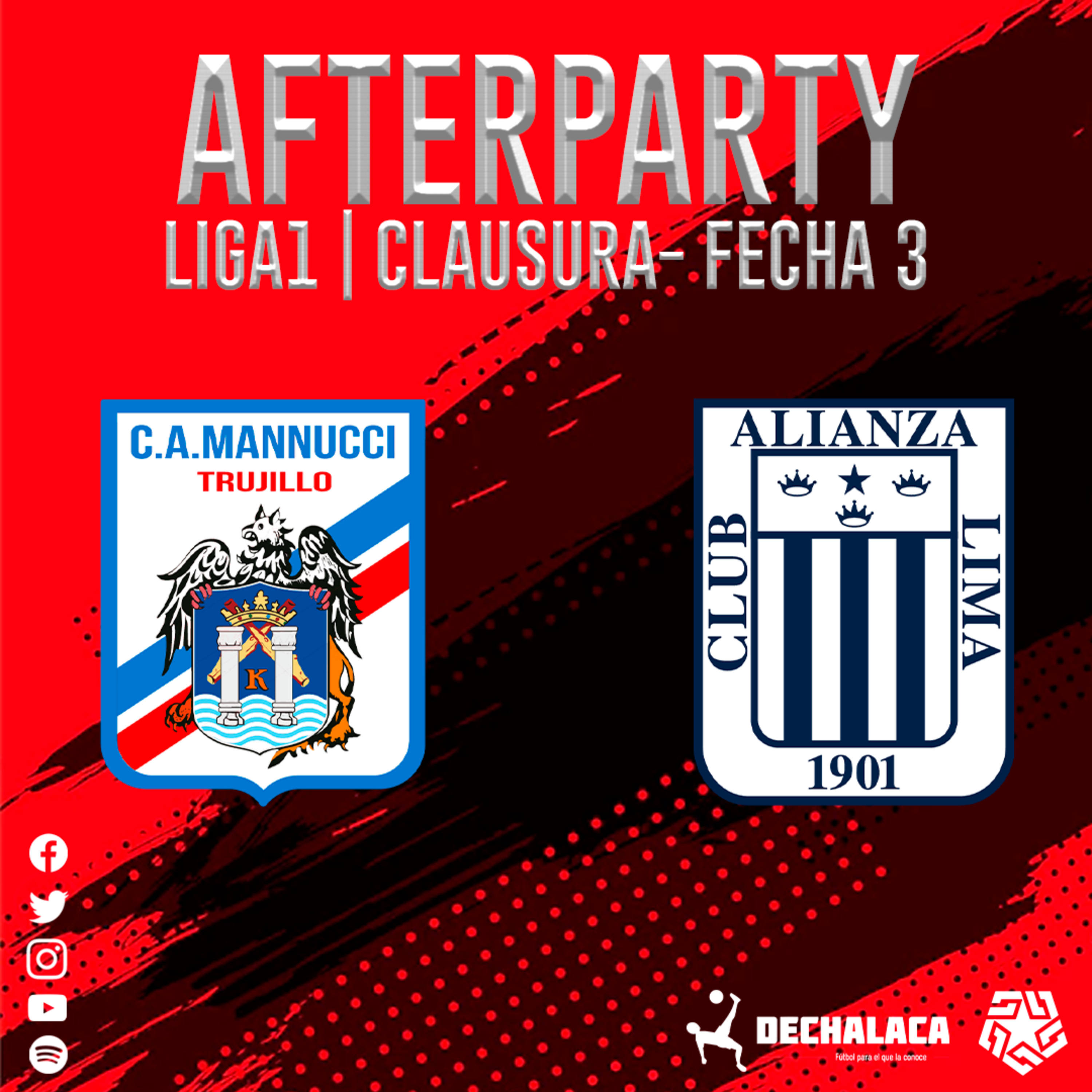 DeChalaca - AfterParty Liga1