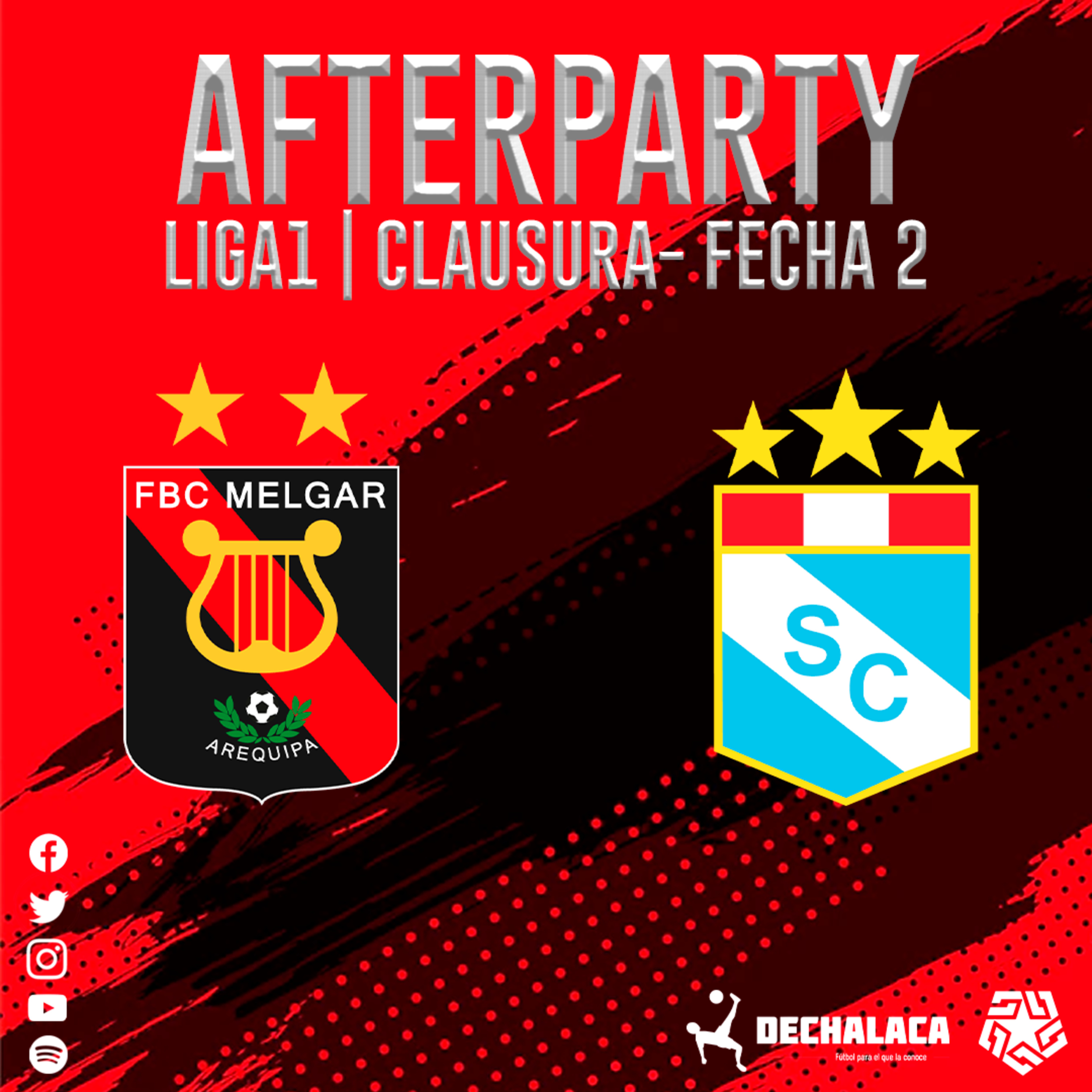 DeChalaca - AfterParty Liga1