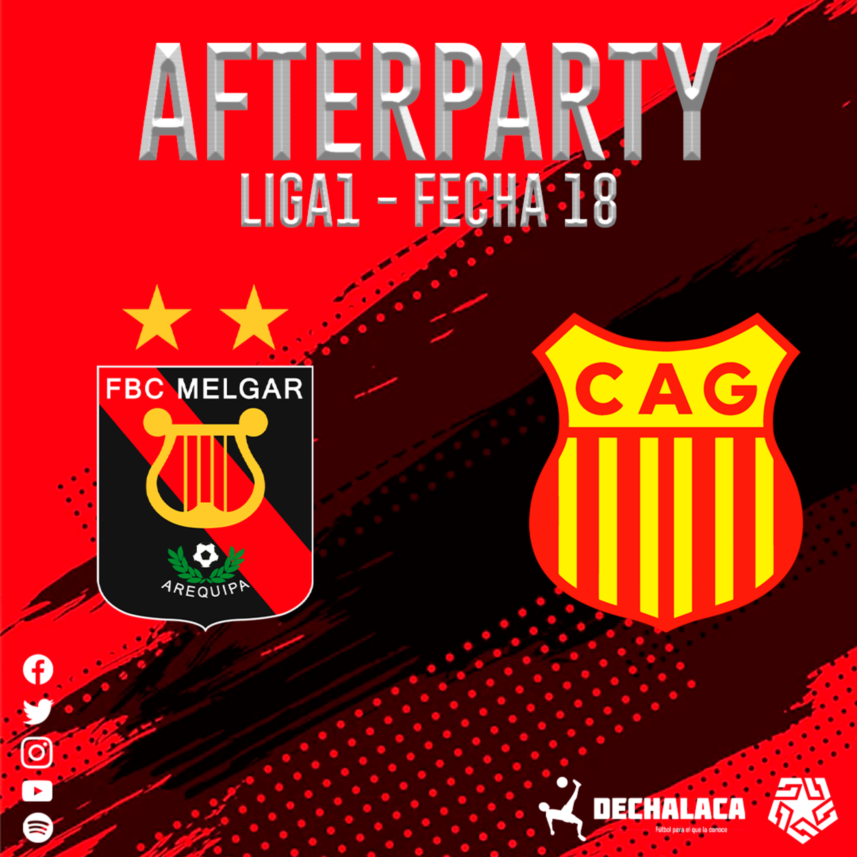 DeChalaca - AfterParty Liga1
