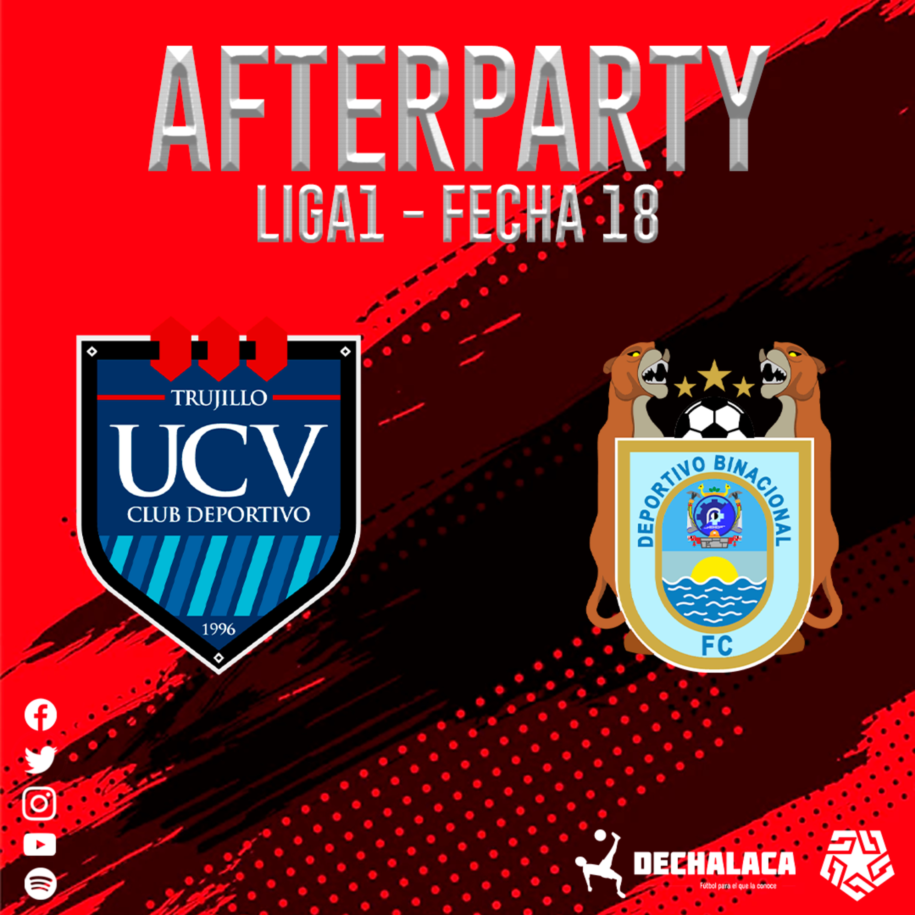 DeChalaca - AfterParty Liga1