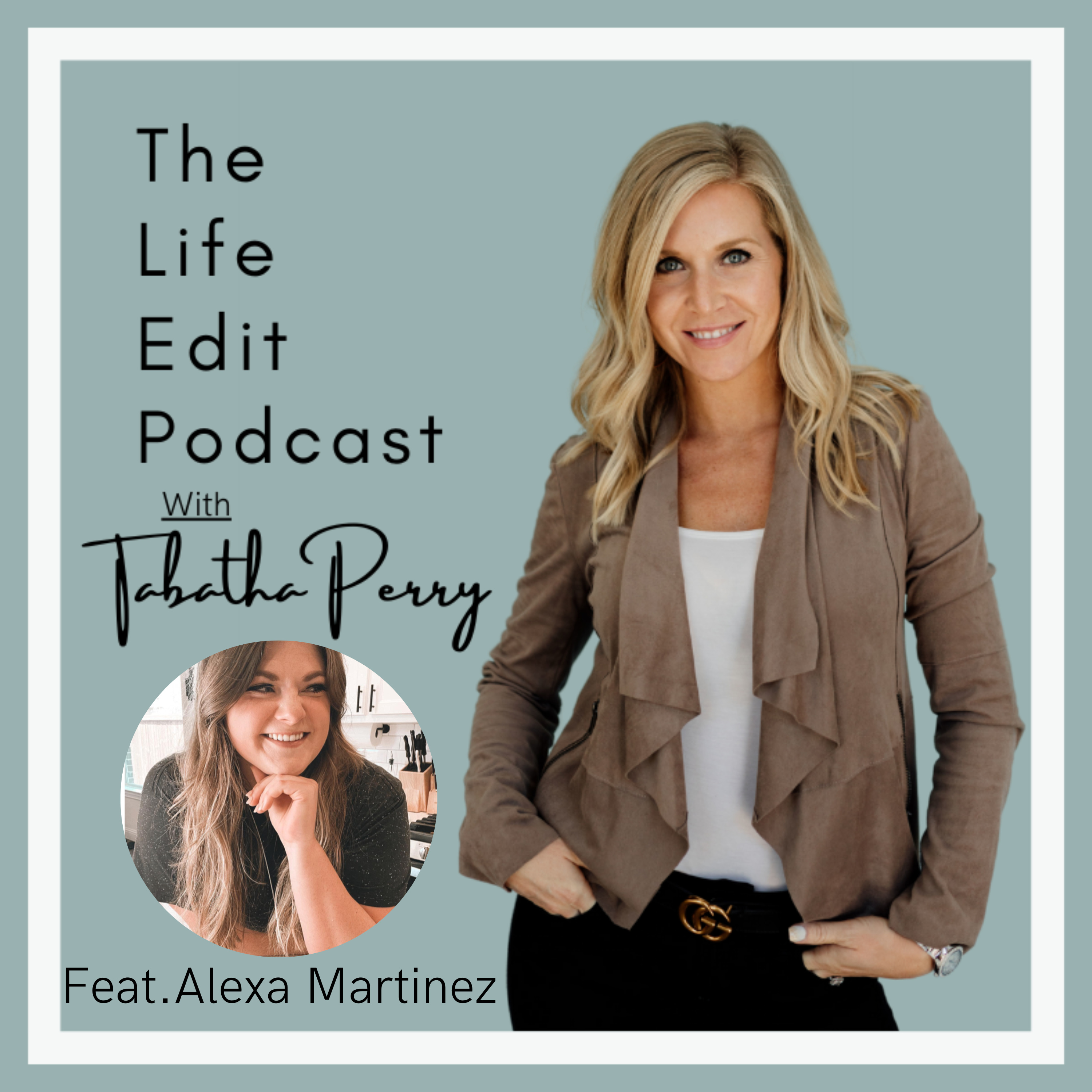 The Life Edit Podcast with Tabatha Perry