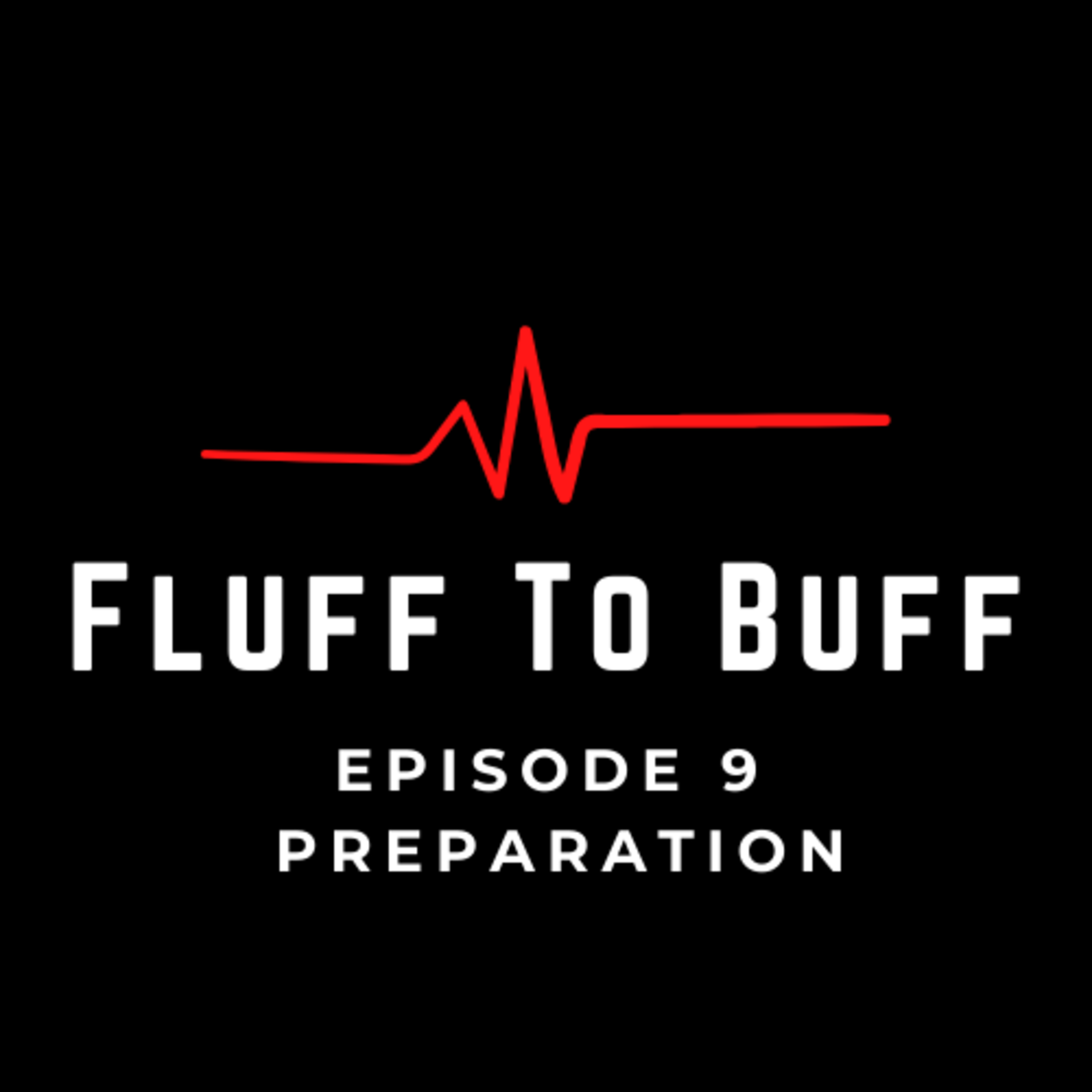 Fluff To Buff