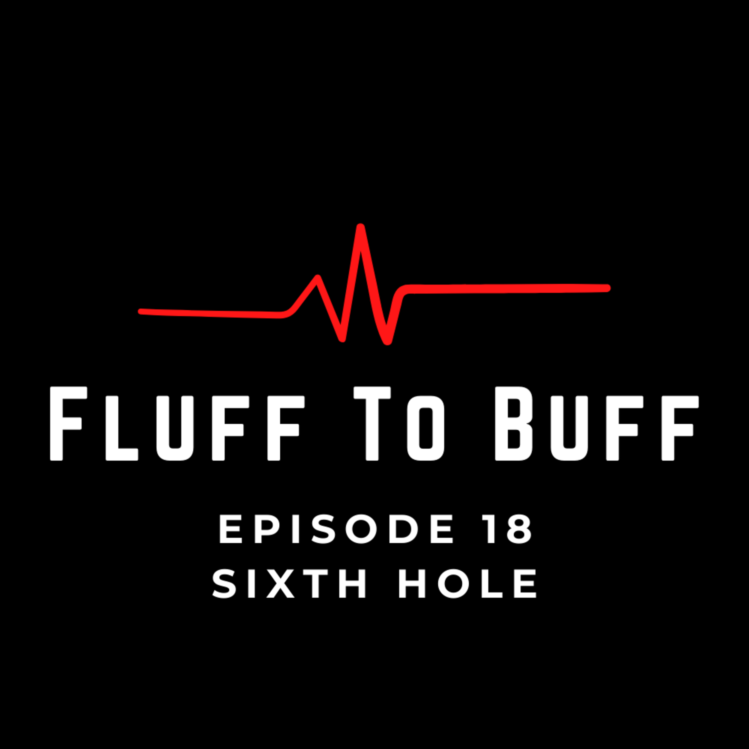 Fluff To Buff