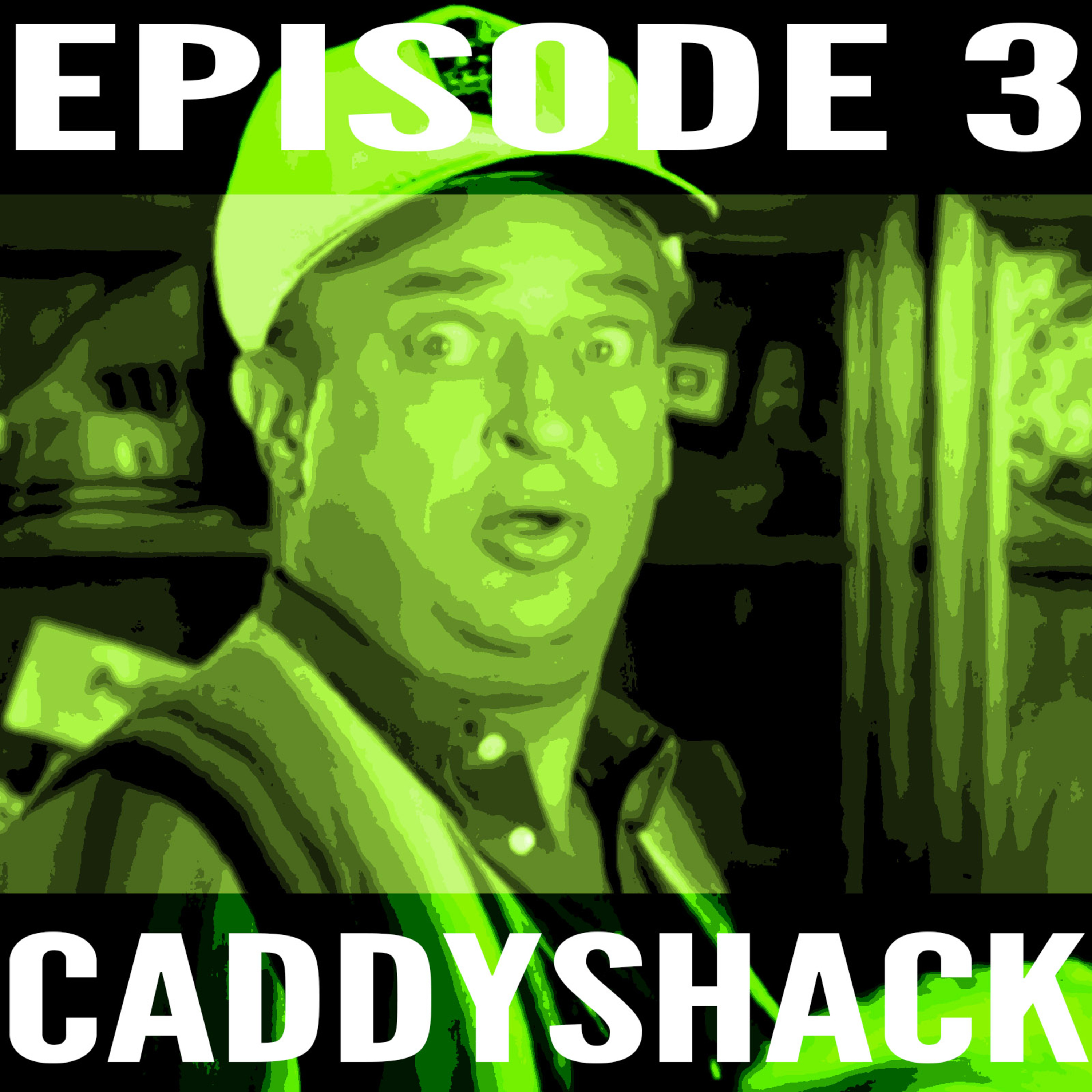 Caddyshack | Episode 3 | Season 1