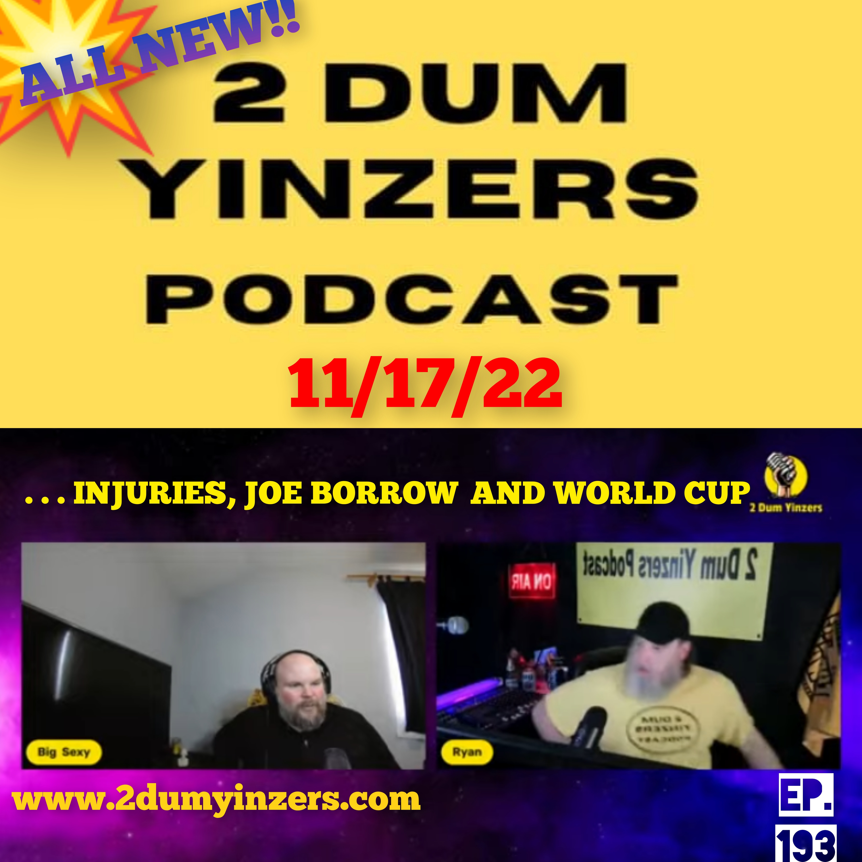 THE 2 DUM YINZERS SHOW!! EPISODE #193 ALL NEW!! episode artwork