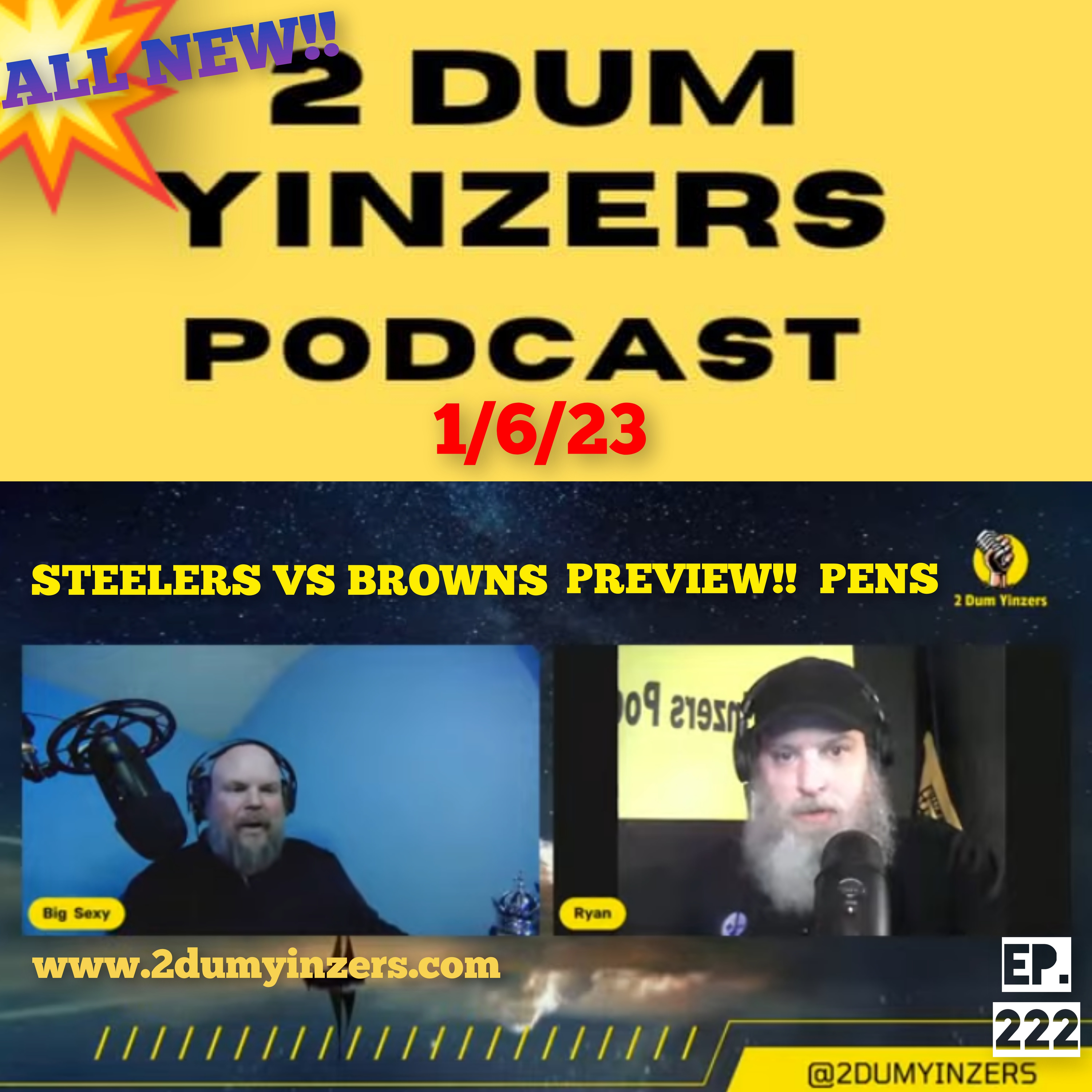 THE 2 DUM YINZERS SHOW!! EPISODE #222 ALL NEW!! episode artwork