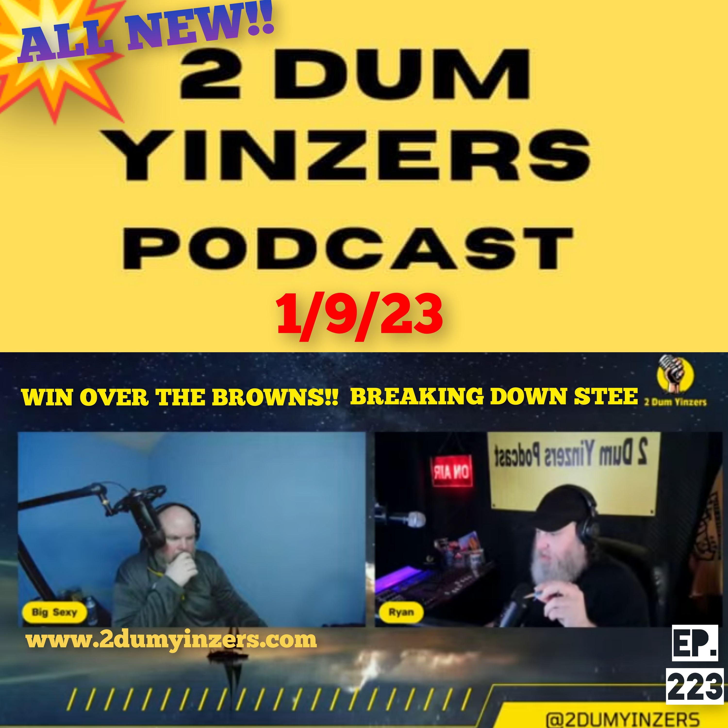 THE 2 DUM YINZERS SHOW!! EPISODE #223 ALL NEW!! episode artwork