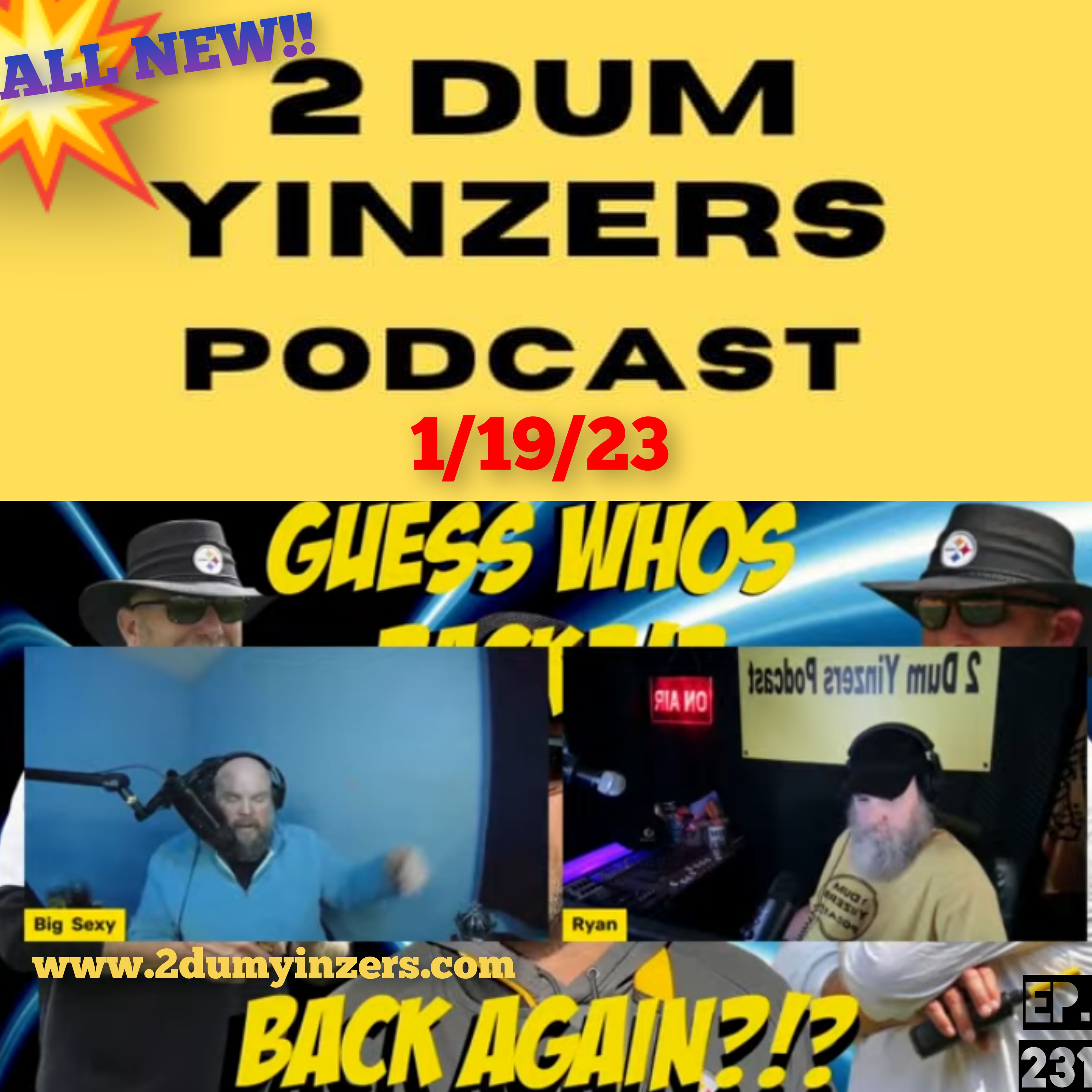 THE 2 DUM YINZERS SHOW!! EPISODE #231 ALL NEW!! episode artwork