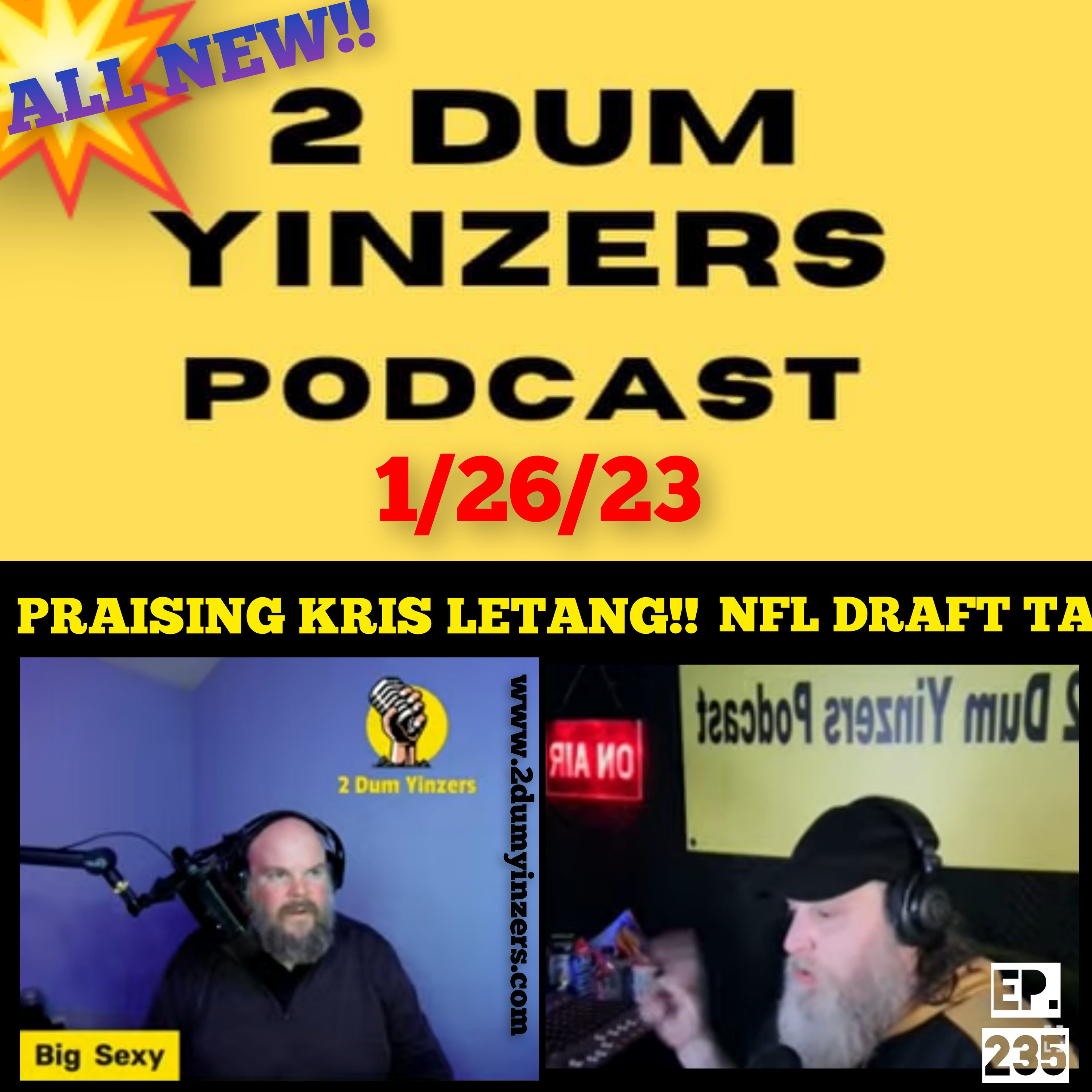 THE 2 DUM YINZERS SHOW!! EPISODE #235 ALL NEW!! episode artwork
