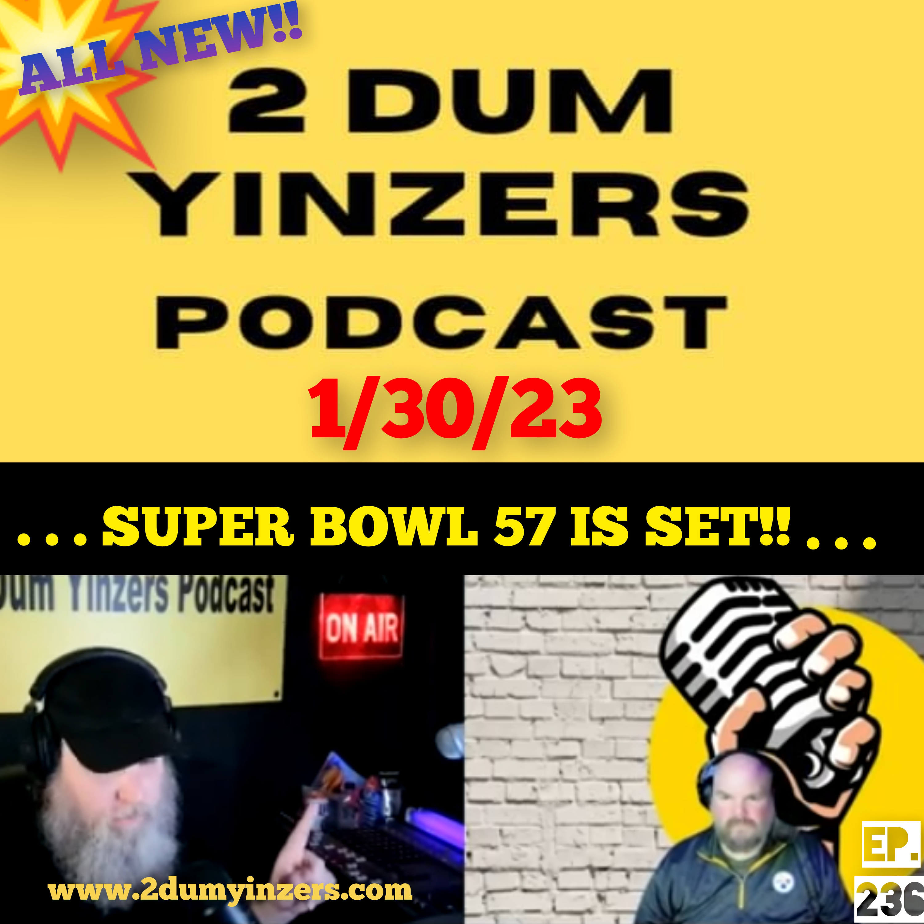 THE 2 DUM YINZERS SHOW!! EPISODE #236 ALL NEW!! episode artwork