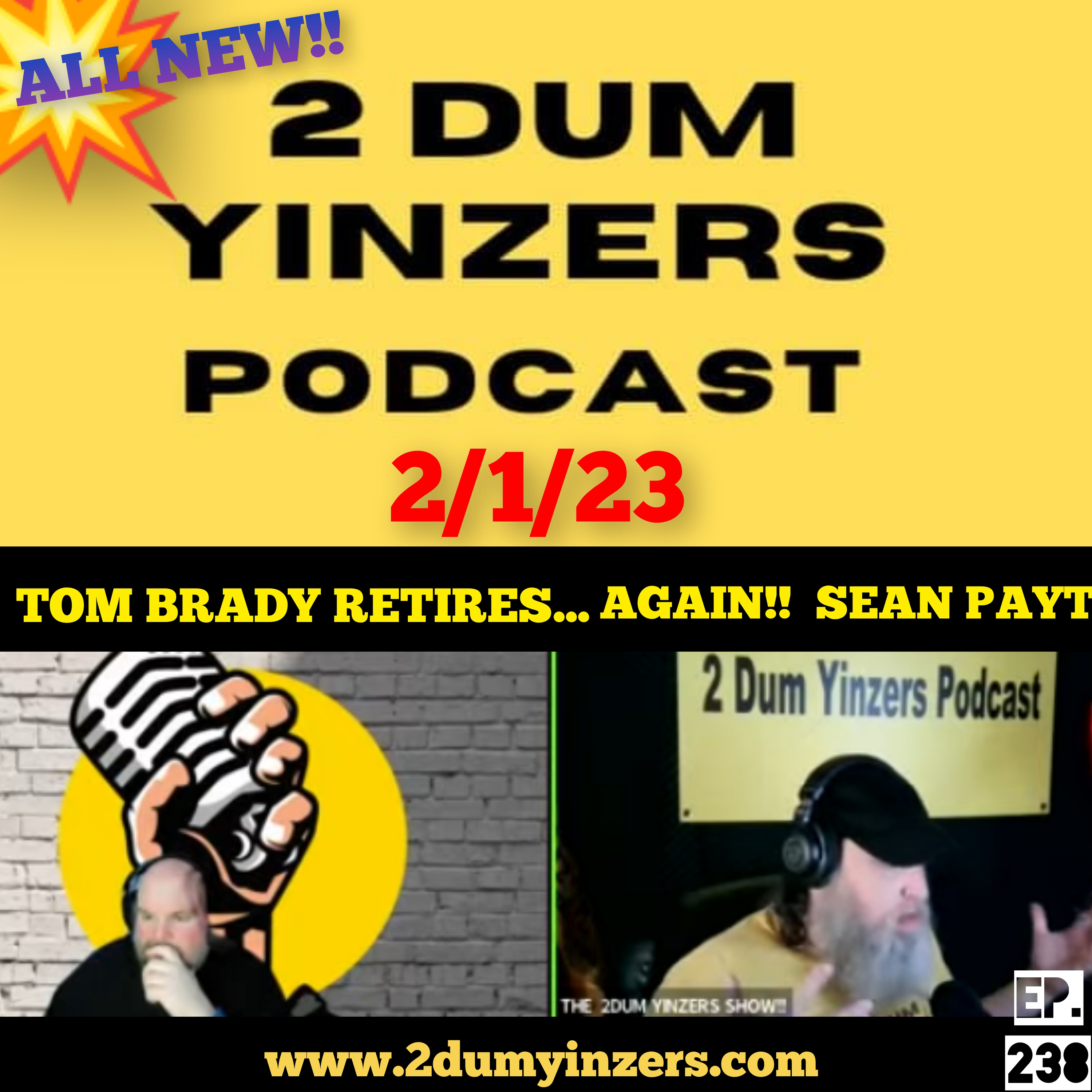 THE 2 DUM YINZERS SHOW!! EPISODE #238 ALL NEW!! episode artwork